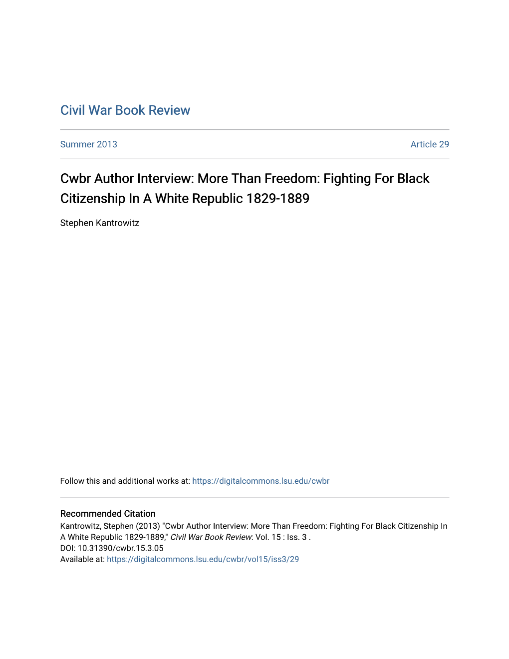 Cwbr Author Interview: More Than Freedom: Fighting for Black Citizenship in a White Republic 1829-1889