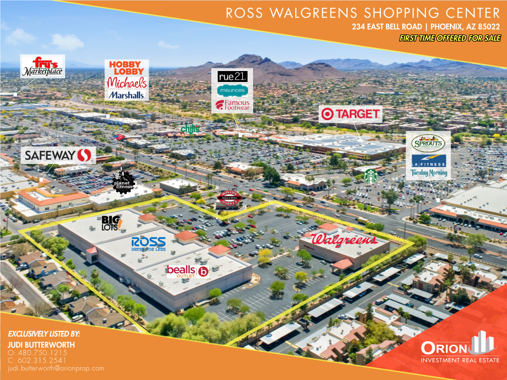 Ross Walgreens Shopping Center 234 East Bell Road | Phoenix, Az 85022 First Time Offered for Sale