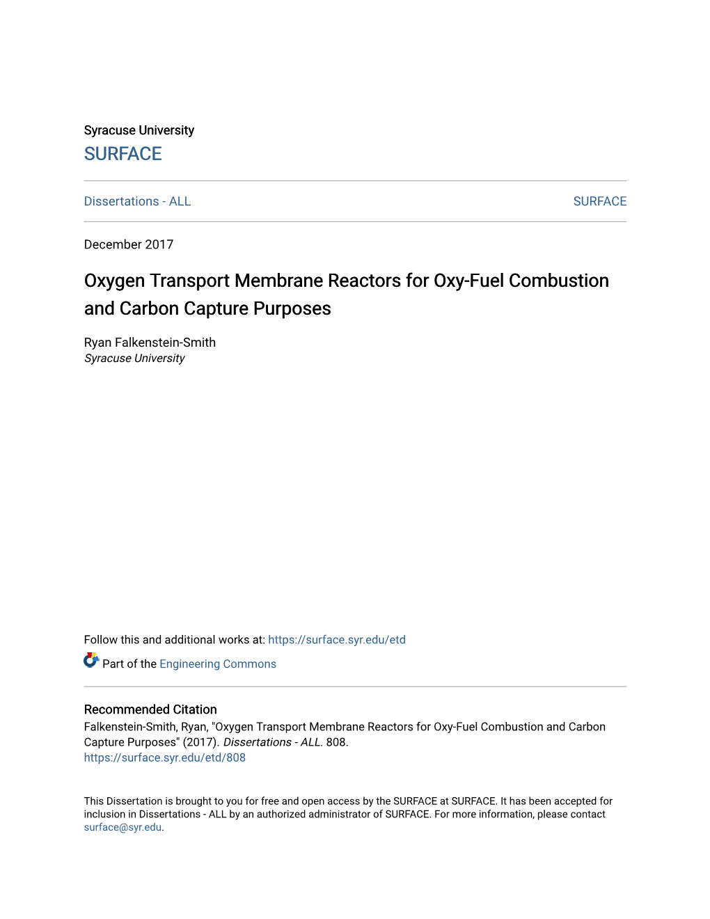 Oxygen Transport Membrane Reactors for Oxy-Fuel Combustion and Carbon Capture Purposes