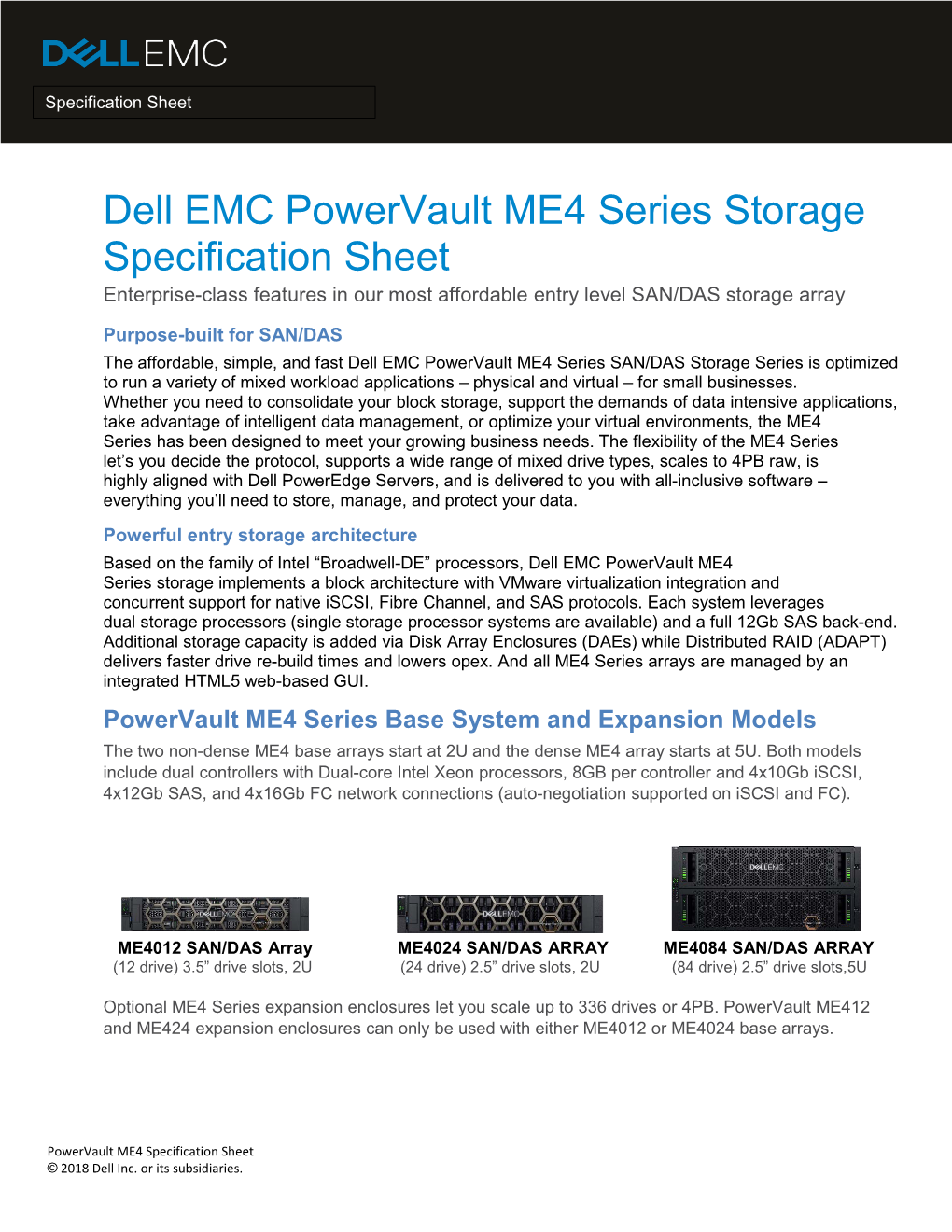 Dell EMC Powervault ME4 Series Storage Specification Sheet Enterprise-Class Features in Our Most Affordable Entry Level SAN/DAS Storage Array