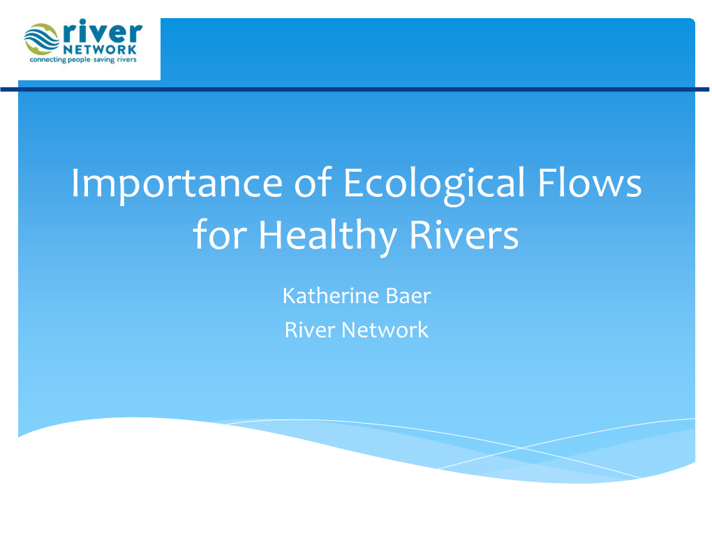 Importance of Ecological Flows for Healthy Rivers