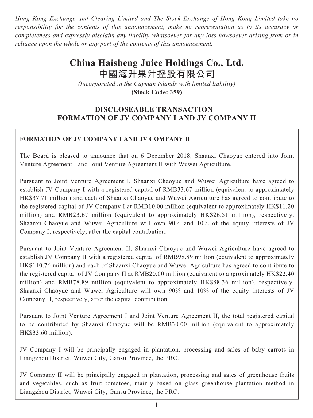 China Haisheng Juice Holdings Co., Ltd. 中國海升果汁控股有限公司 (Incorporated in the Cayman Islands with Limited Liability) (Stock Code: 359)