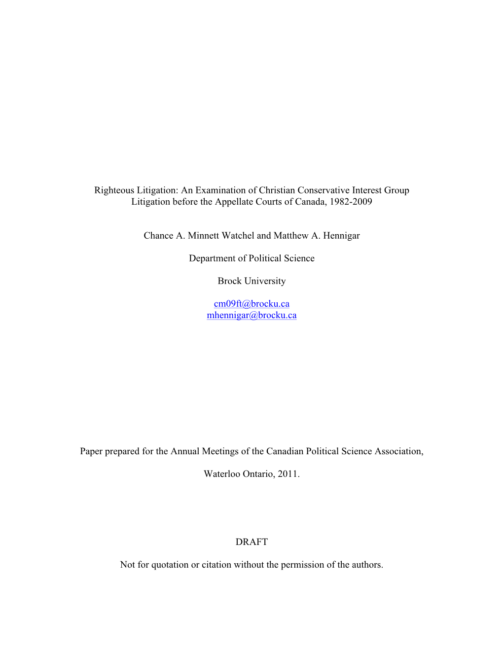 An Examination of Christian Conservative Interest Group Litigation Before the Appellate Courts of Canada, 1982-2009