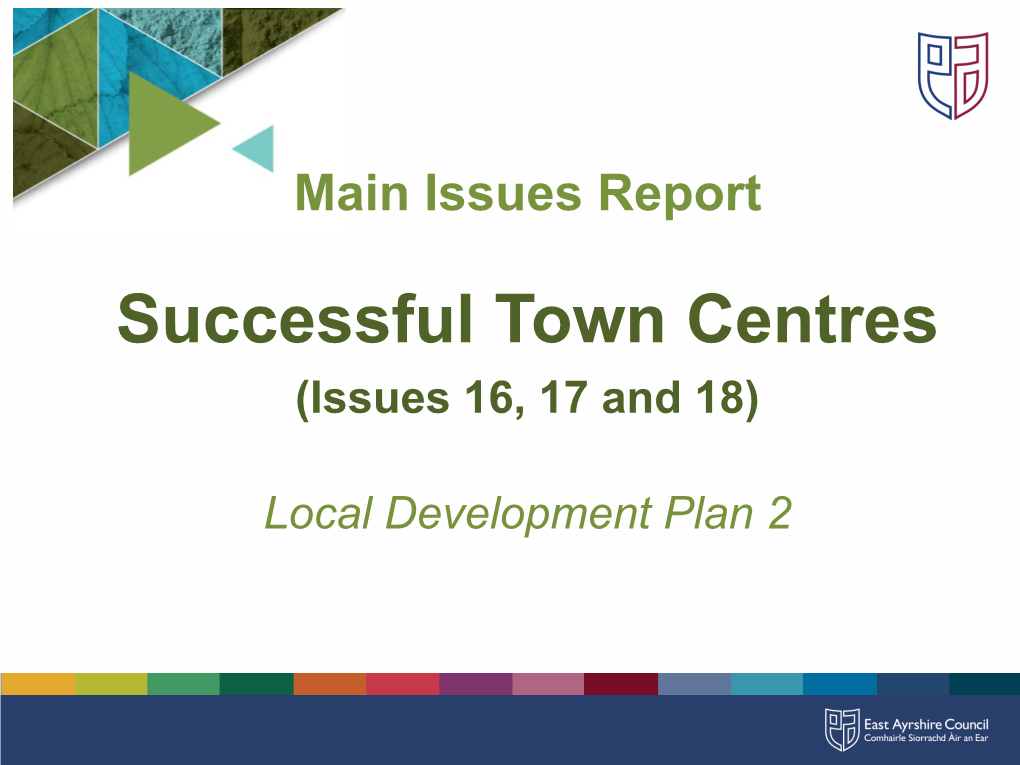 Successful Town Centres (Issues 16, 17 and 18)