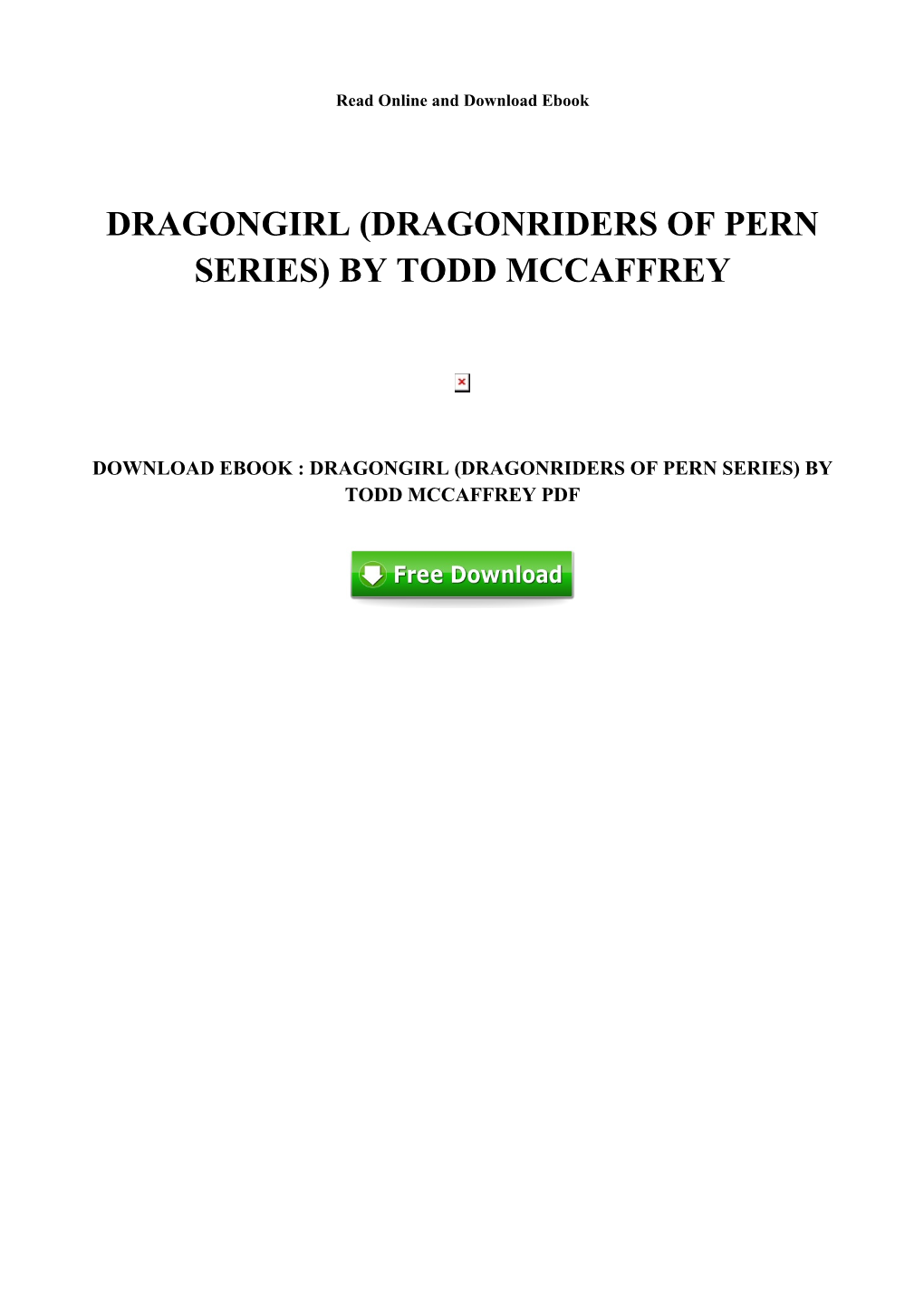 [O333.Ebook] Free PDF Dragongirl (Dragonriders of Pern Series) By