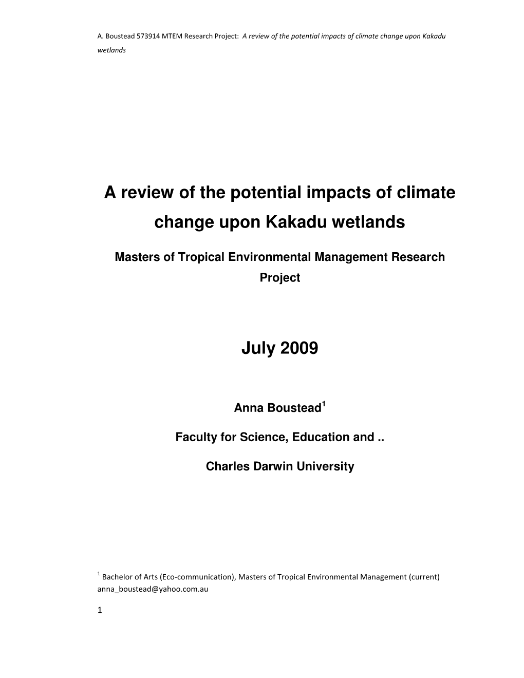 A Review of the Potential Impacts of Climate Change Upon Kakadu Wetlands July 2009