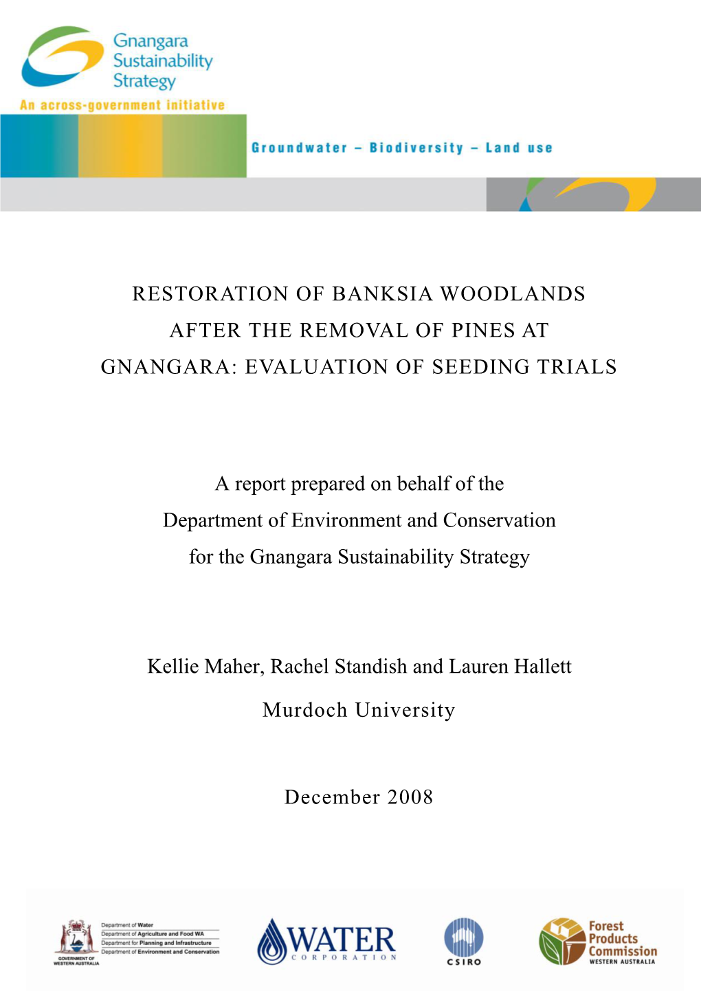 Restoration of Banksia Woodlands After the Removal of Pines at Gnangara: Evaluation of Seeding Trials