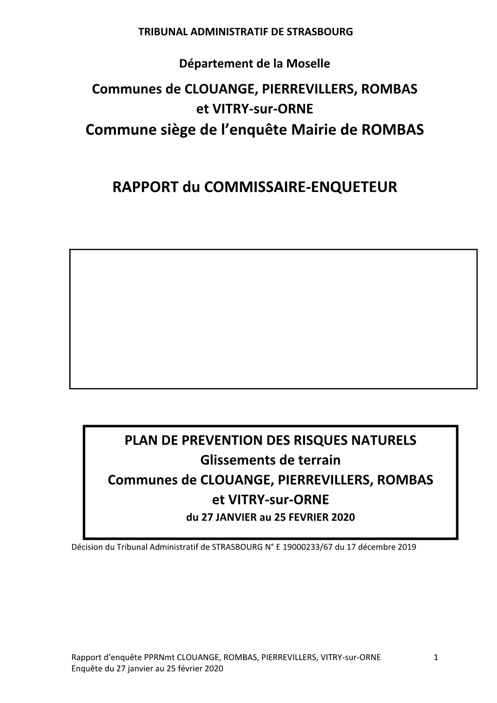 Commune Siège De L'enquête Mairie De ROMBAS RAPPORT Du