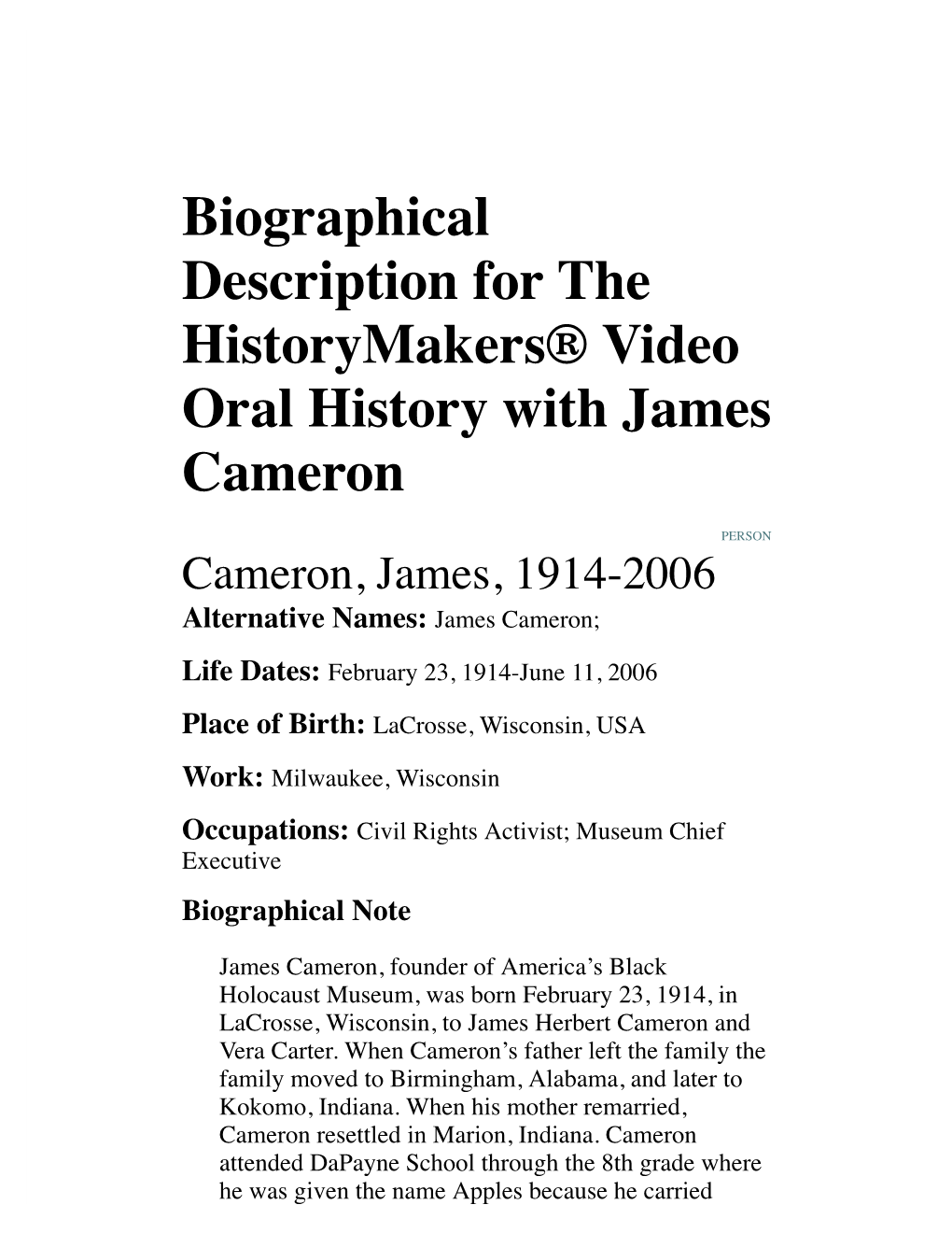 Biographical Description for the Historymakers® Video Oral History with James Cameron