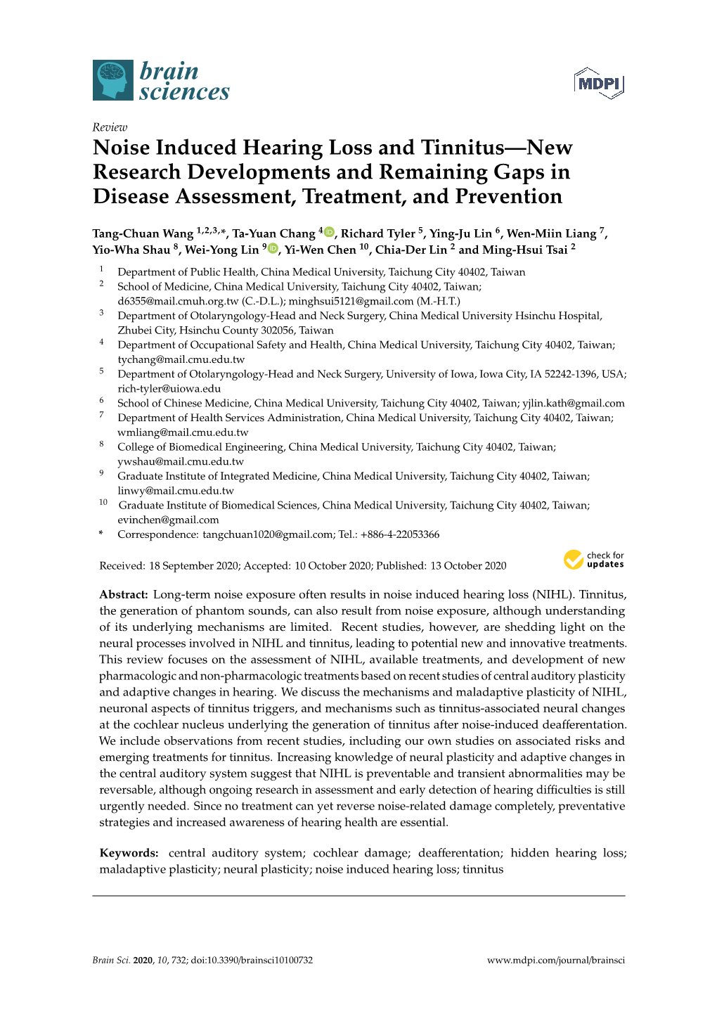 Noise Induced Hearing Loss and Tinnitus—New Research Developments and Remaining Gaps in Disease Assessment, Treatment, and Prevention