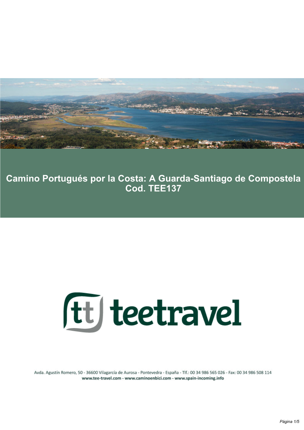 Camino Portugués Por La Costa: a Guarda-Santiago De Compostela Cod