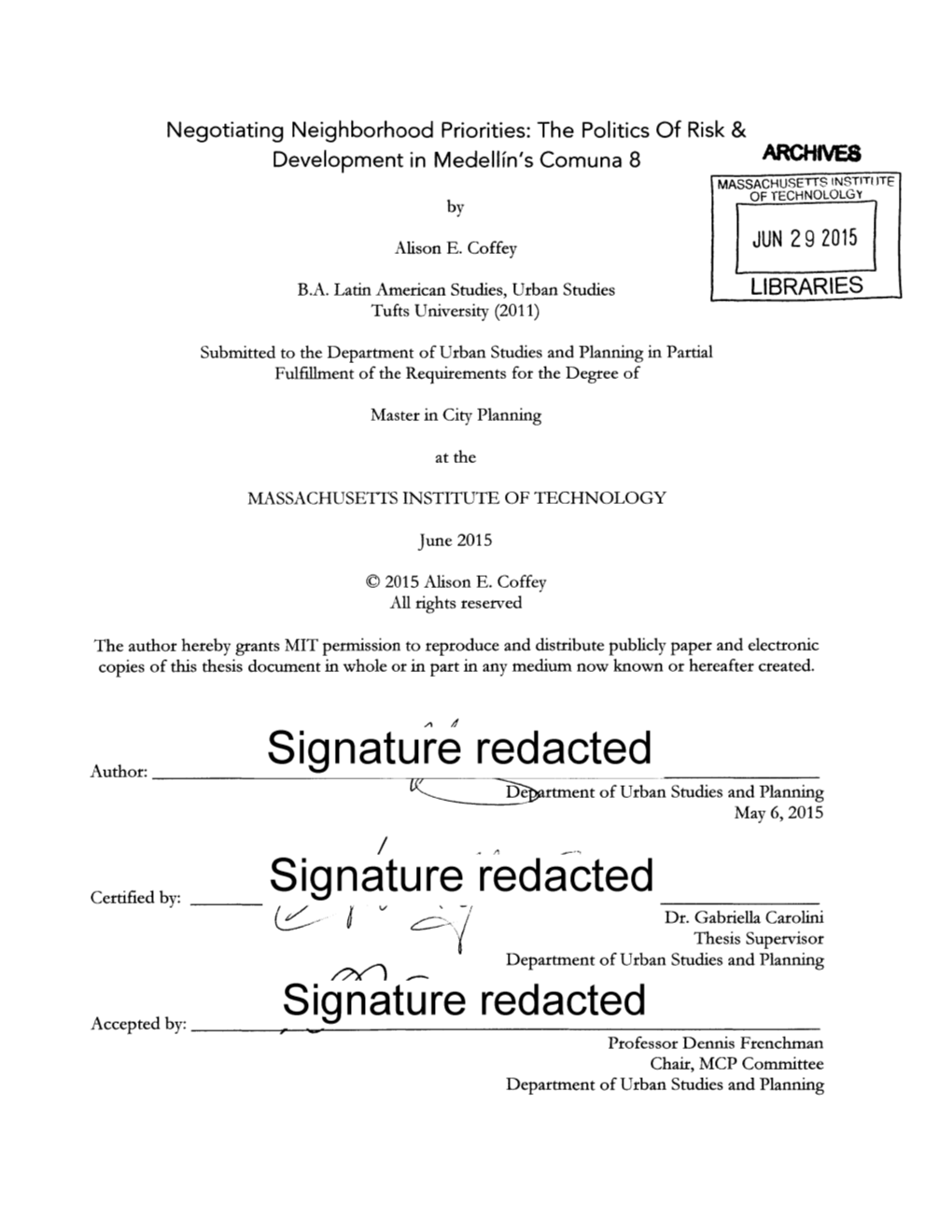 Signature Redacted-- Dertment of Urban Studies and Planning May 6, 2015