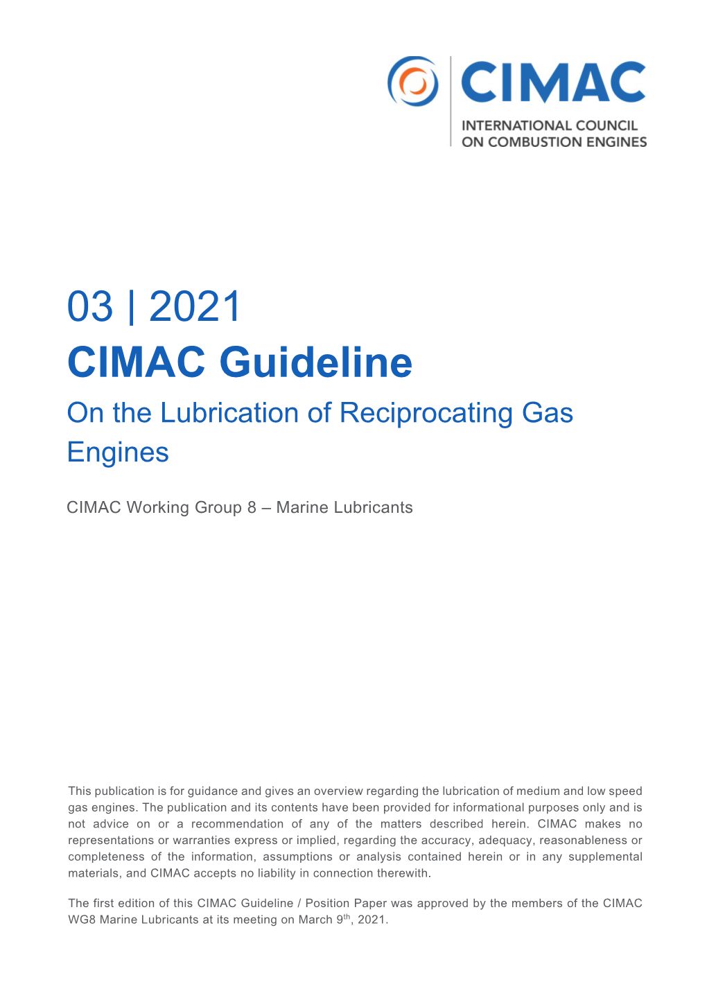 On the Lubrication of Reciprocating Gas Engines