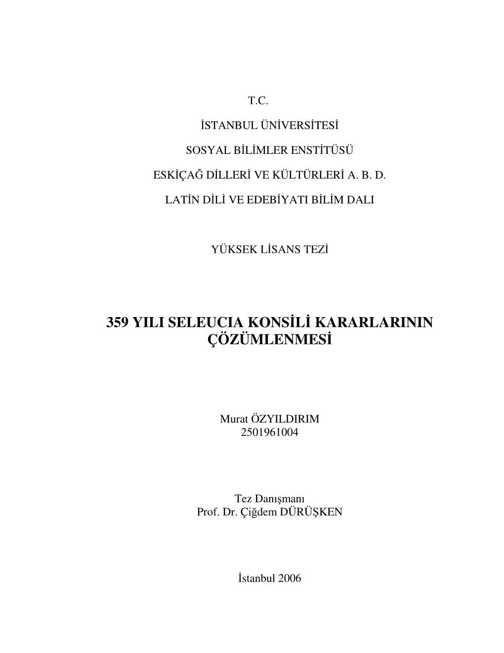 359 Yili Seleucia Konsili Kararlarinin Çözümlenmesi