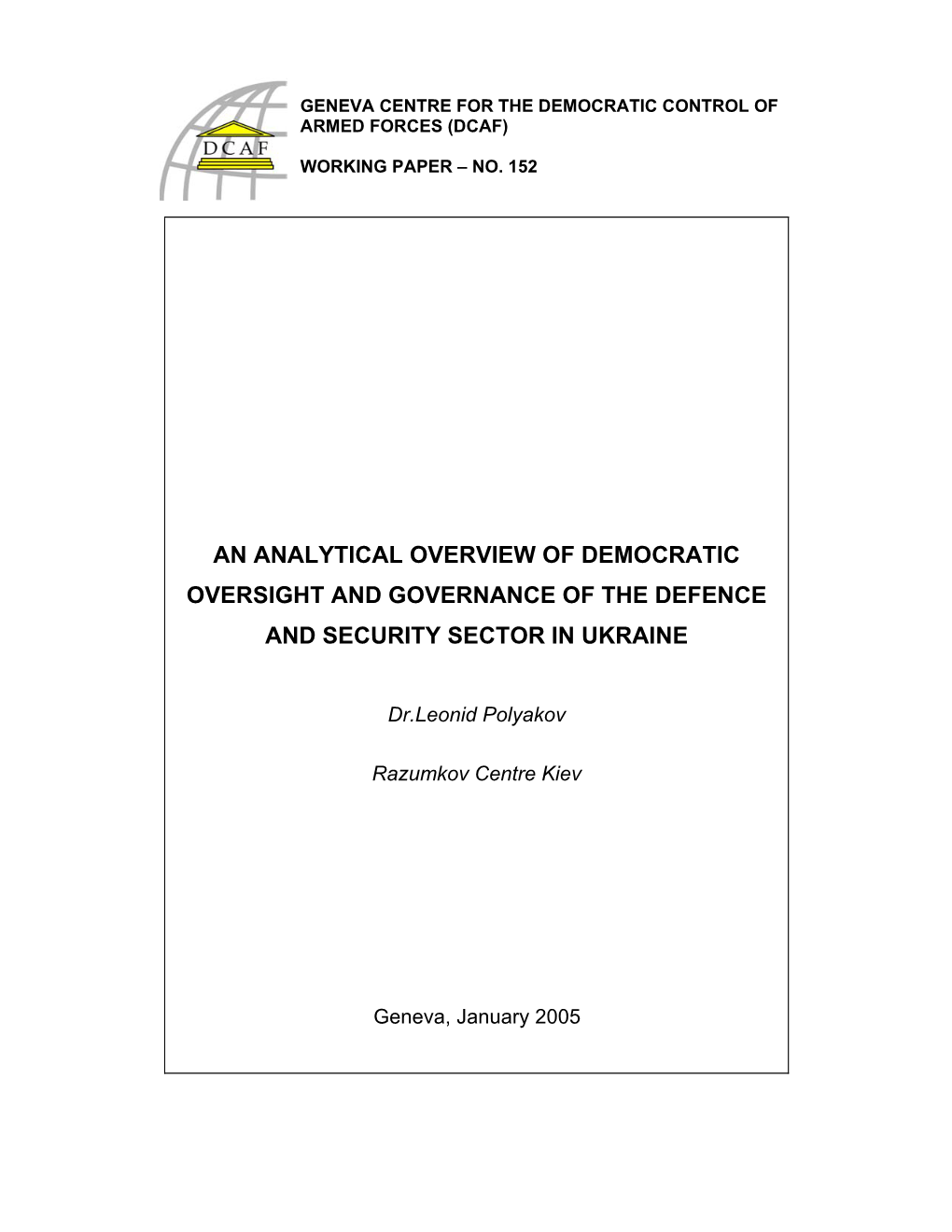 An Analytical Overview of Democratic Oversight and Governance of the Defence and Security Sector in Ukraine