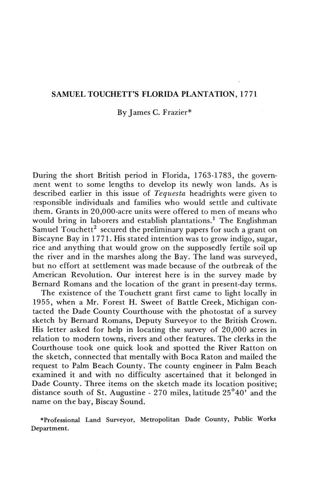 The Samuel Touchett Plantation, 1773 : Tequesta