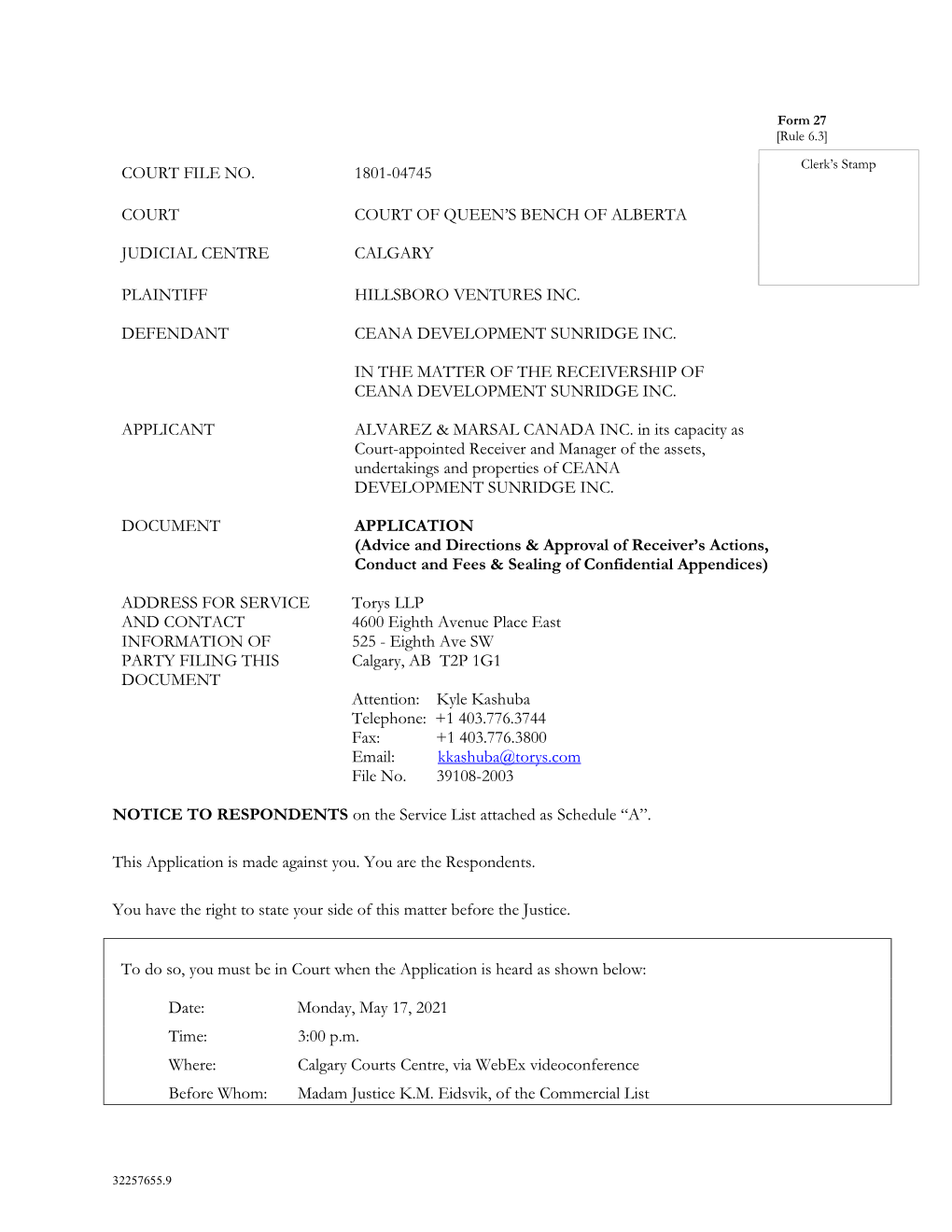 Court File No. 1801-04745 Court Court of Queen's Bench of Alberta Judicial Centre Calgary Plaintiff Defendant Applicant Hills