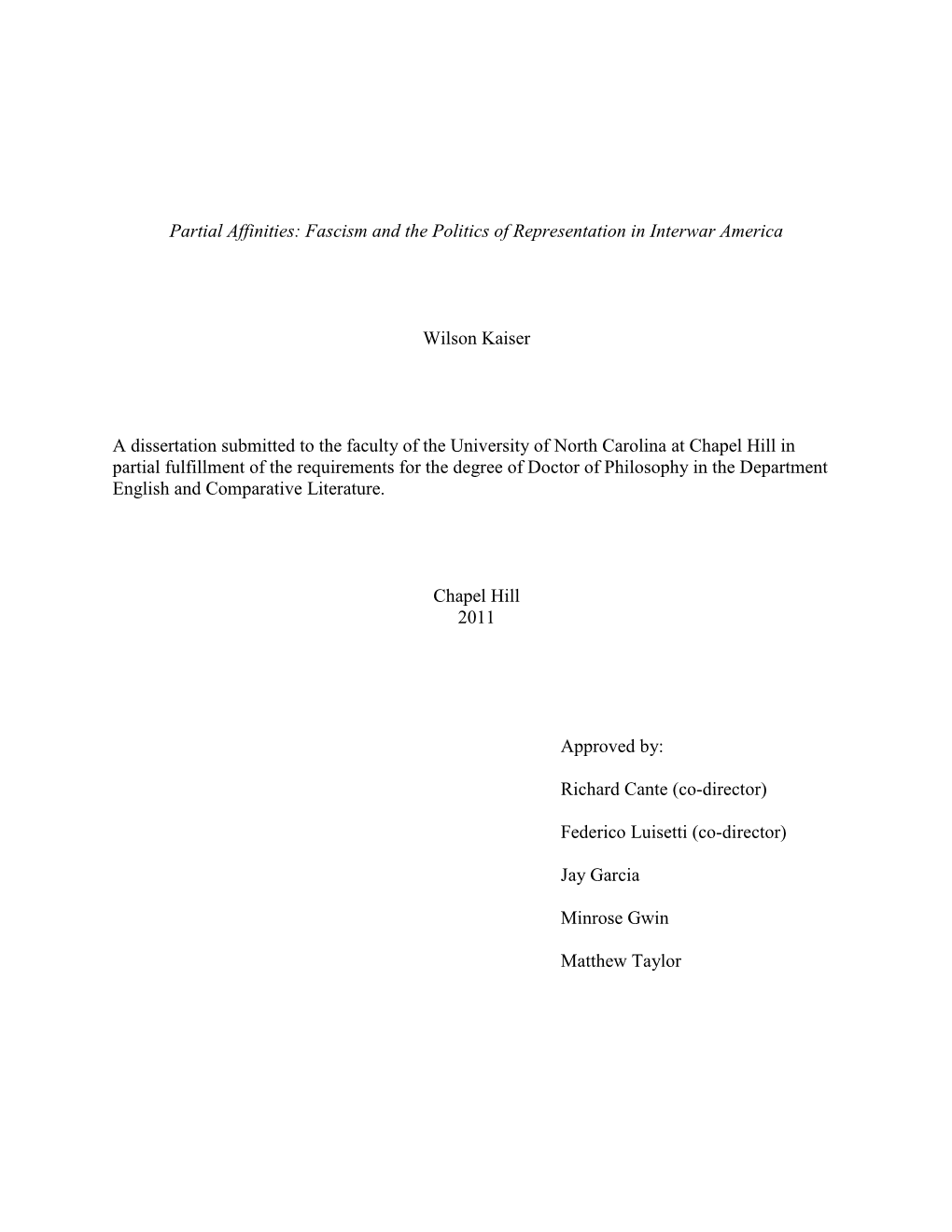Fascism and the Politics of Representation in Interwar America Wilson Kaiser a Dissertation Submitted To