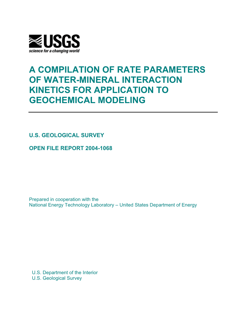 A Compilation of Rate Parameters of Water-Mineral Interaction Kinetics for Application to Geochemical Modeling
