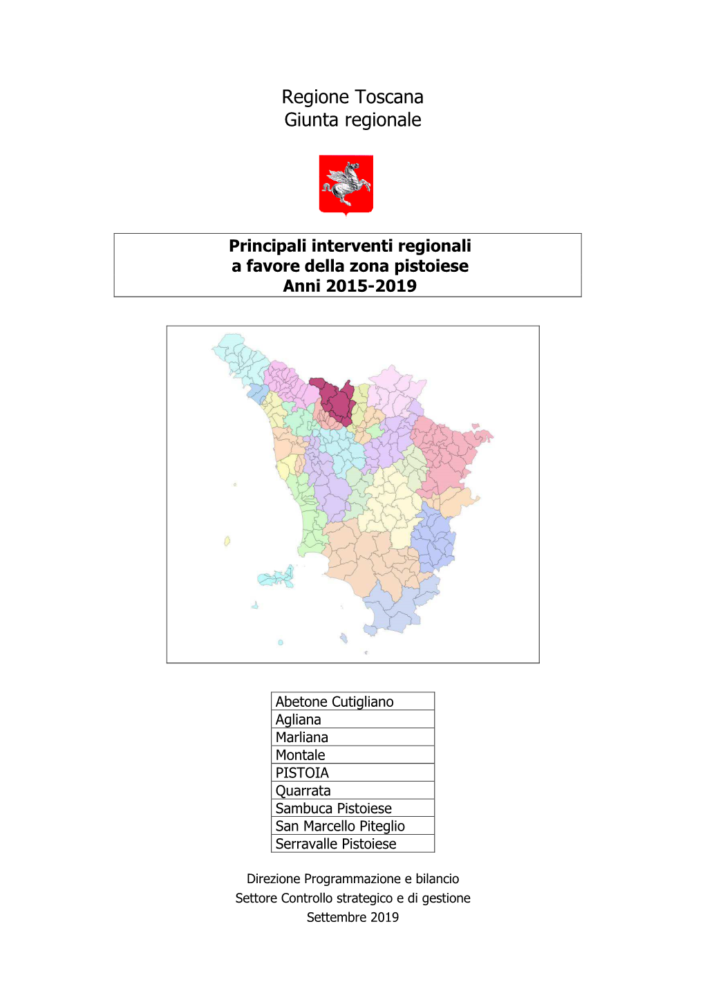 Principali Interventi Regionali a Favore Della Zona Pistoiese Anni 2015-2019