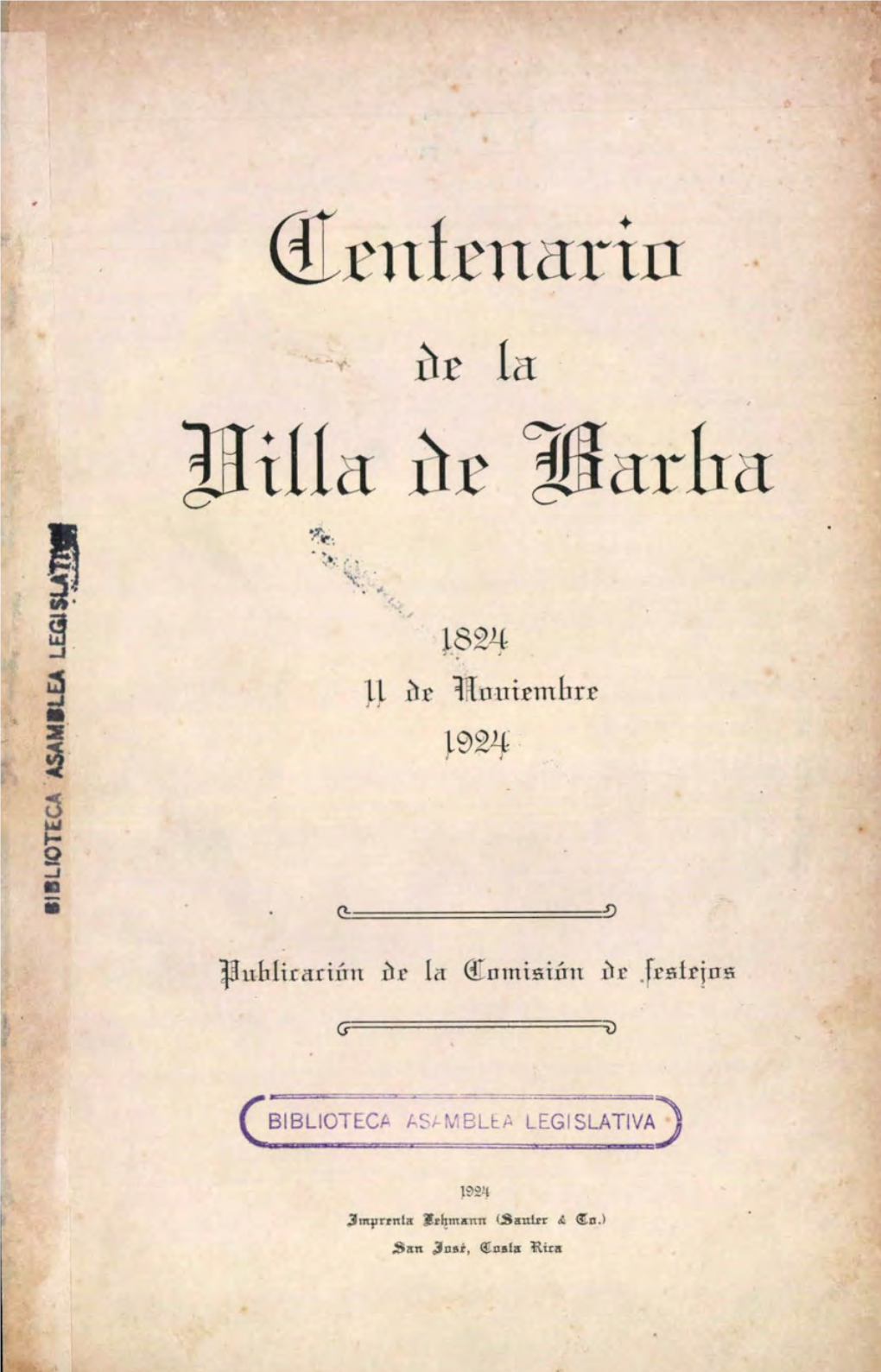 Centenario De La Villa De Barba 1824,11 De Noviembre 1924