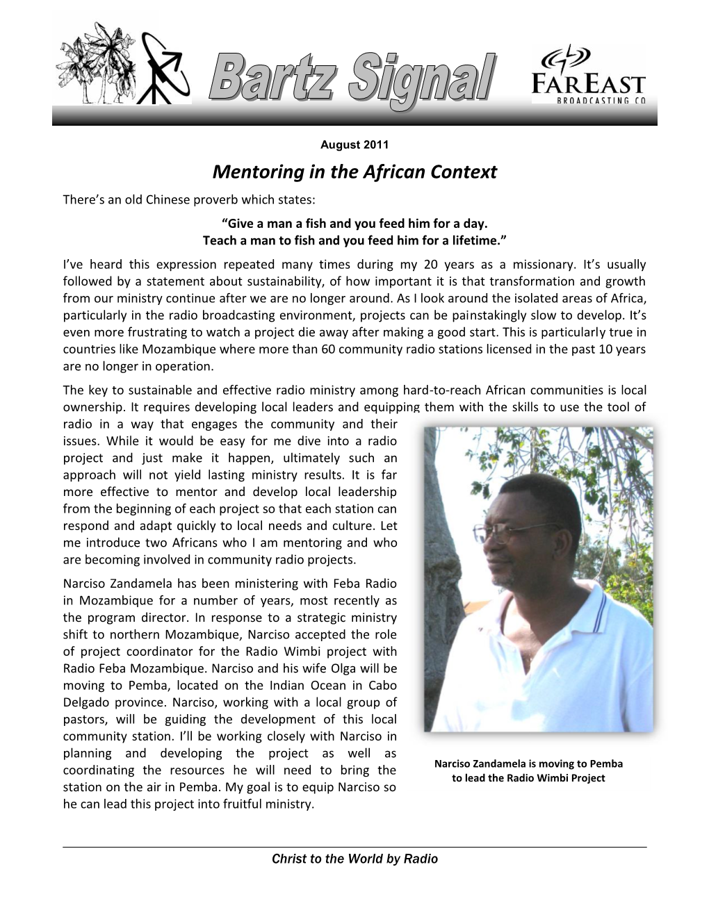 Mentoring in the African Context There’S an Old Chinese Proverb Which States: “Give a Man a Fish and You Feed Him for a Day