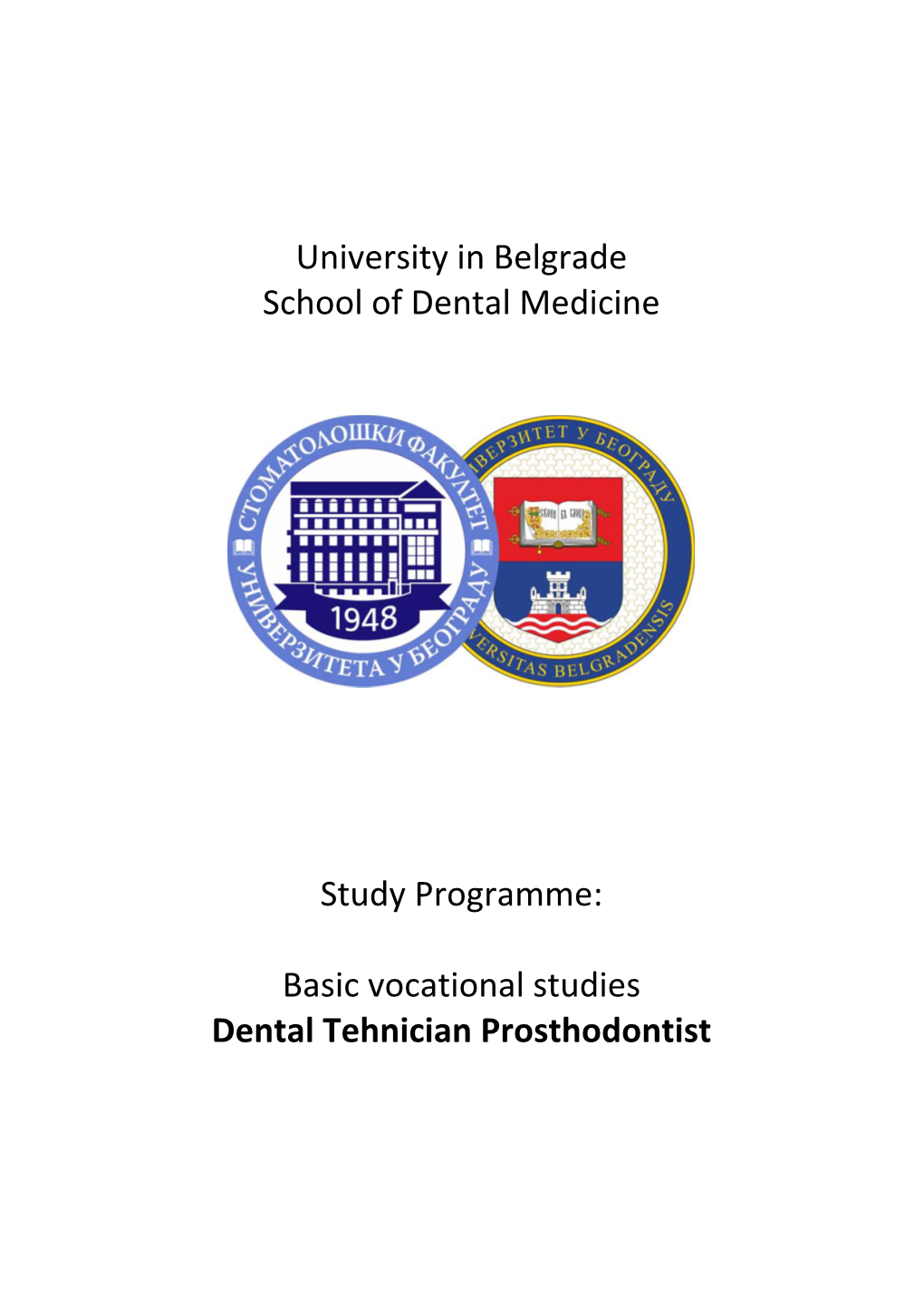 University in Belgrade School of Dental Medicine