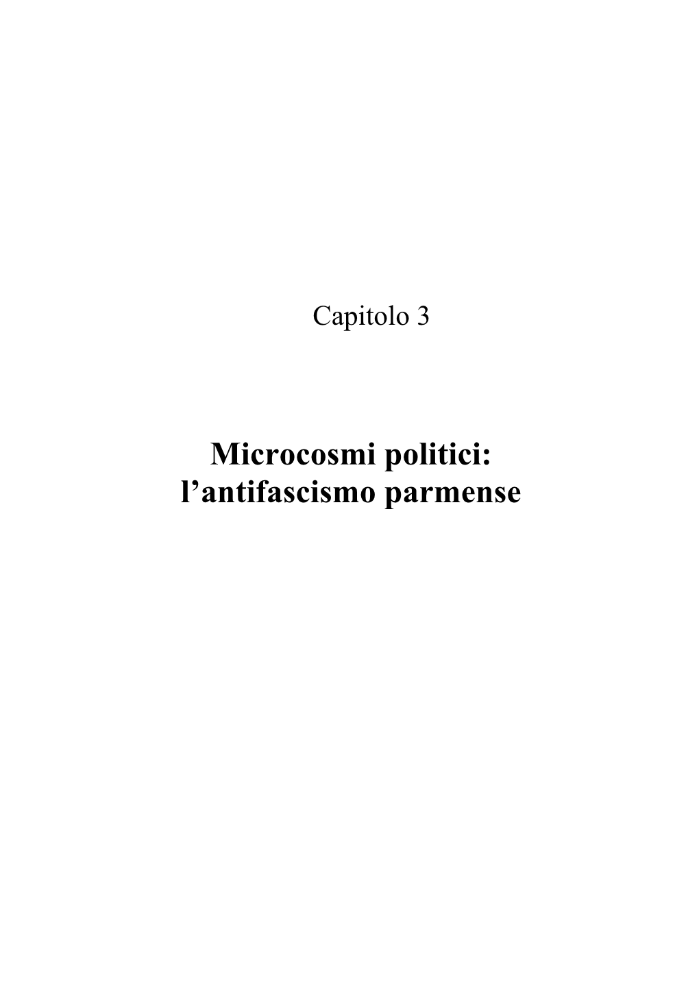 Microcosmi Politici: L'antifascismo Parmense