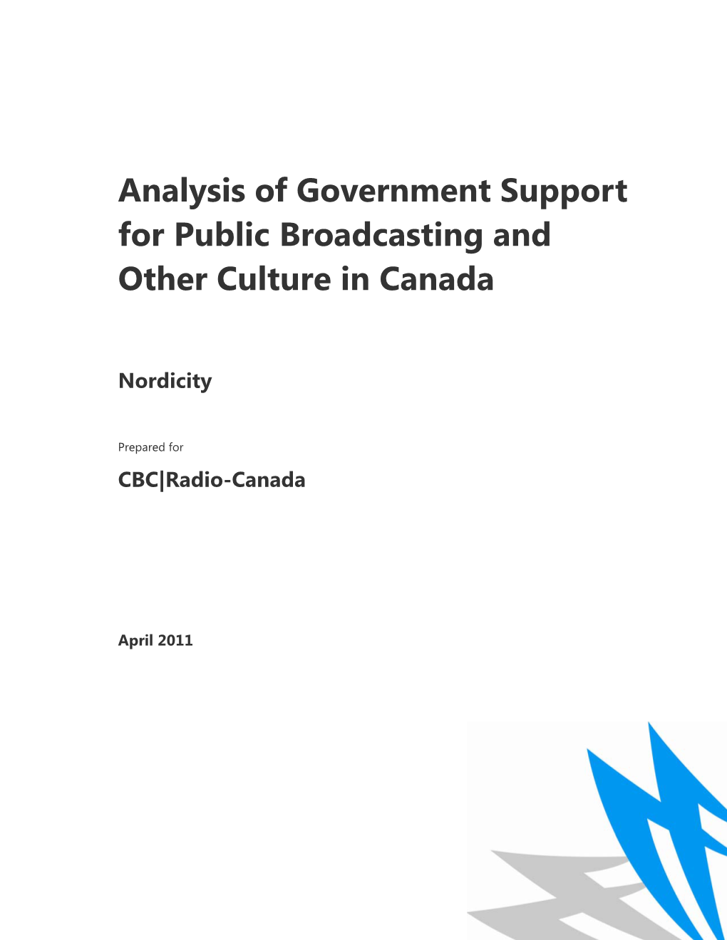 Analysis of Government Support for Public Broadcasting and Other Culture in Canada