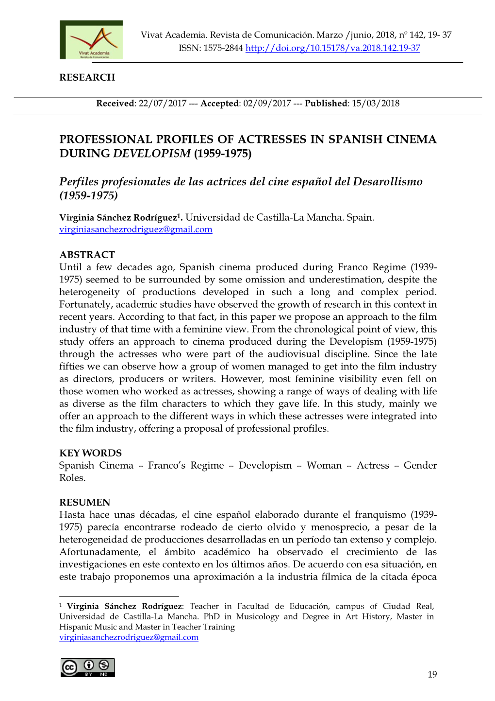 PROFESSIONAL PROFILES of ACTRESSES in SPANISH CINEMA DURING DEVELOPISM (1959-1975) Perfiles Profesionales De Las Actrices Del Ci