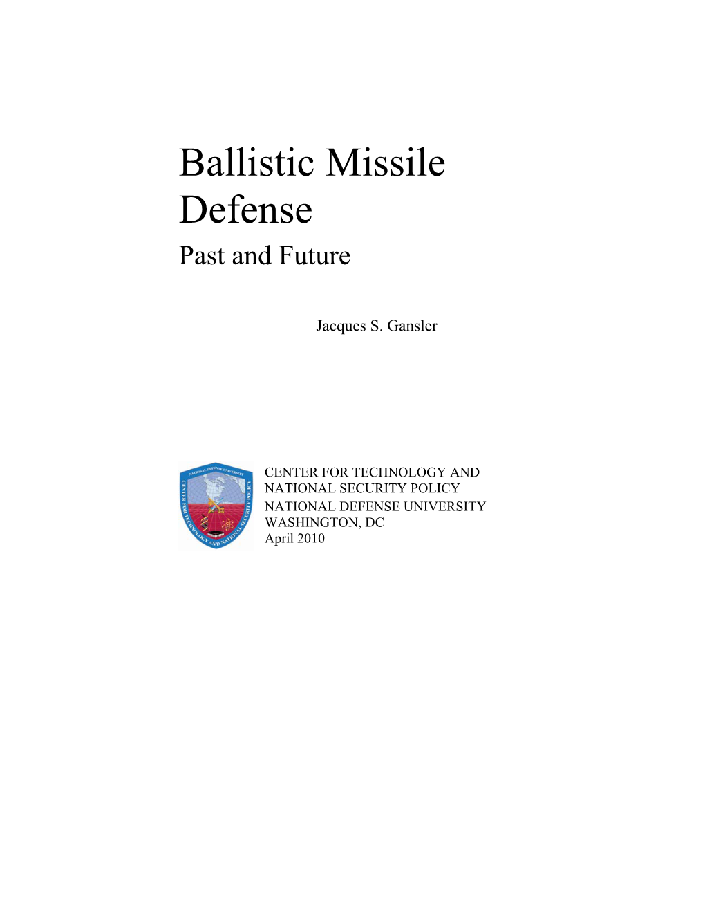Ballistic Missile Defense Past and Future