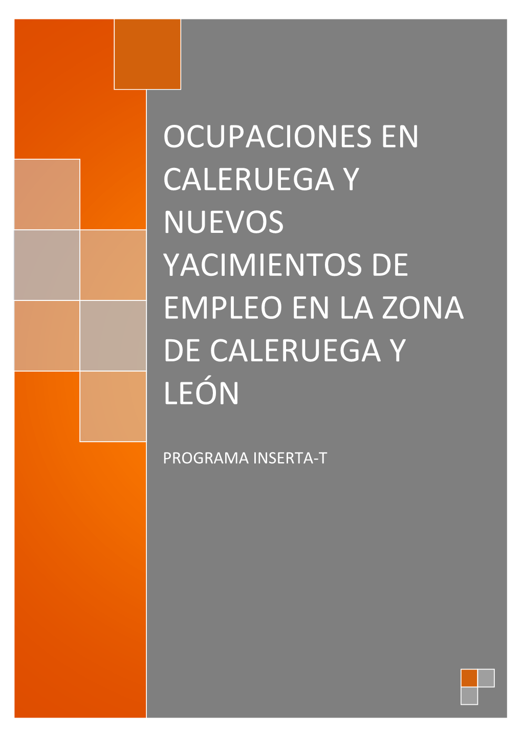 Ocupaciones En Caleruega Y Nuevos Yacimientos De Empleo En La Zona De Caleruega Y León