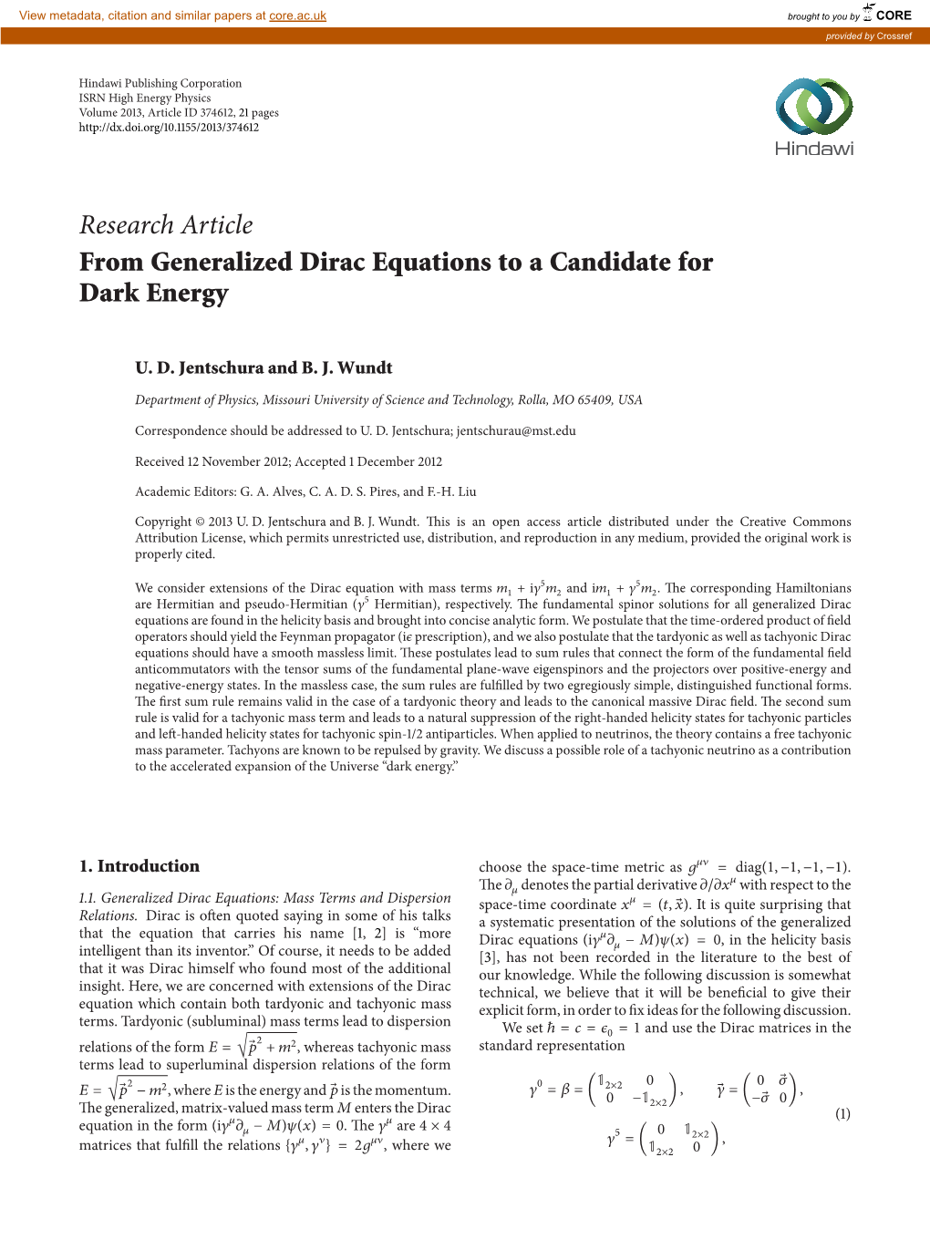 Research Article from Generalized Dirac Equations to a Candidate for Dark Energy