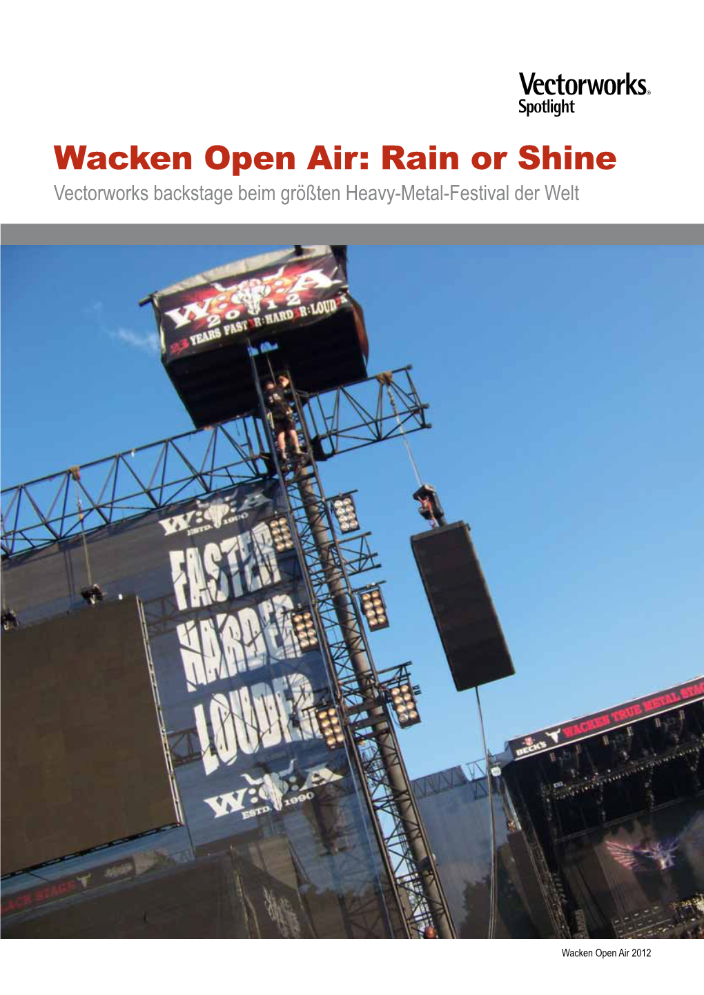 Wacken Open Air: Rain Or Shine Vectorworks Backstage Beim Größten Heavy-Metal-Festival Der Welt