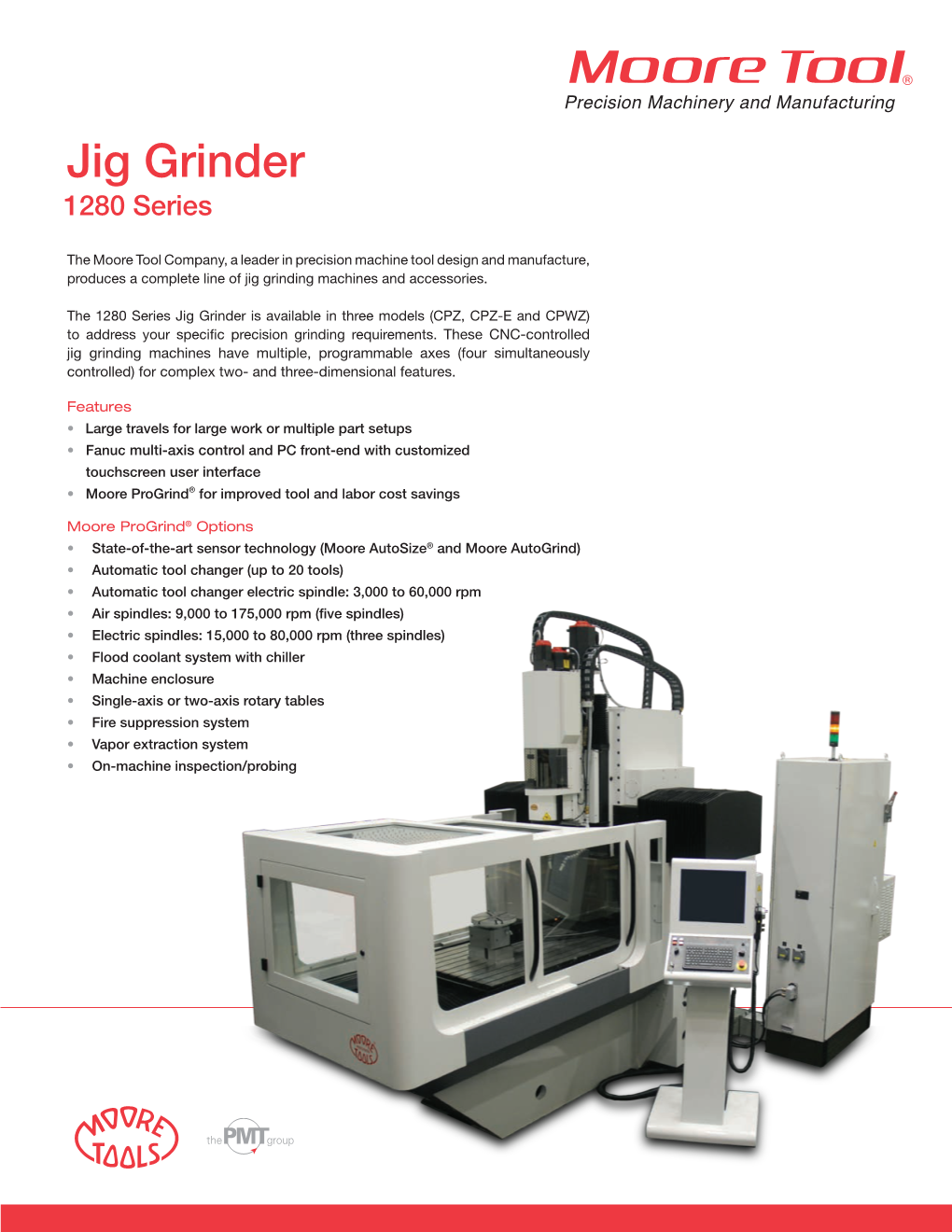 1280 Series Jig Grinder Is Available in Three Models (CPZ, CPZ-E and CPWZ) to Address Your Specific Precision Grinding Requirements