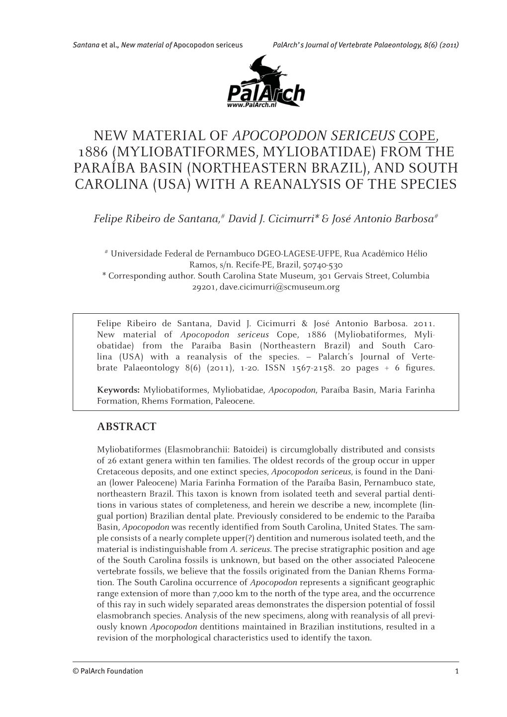 New Material of Apocopodon Sericeus Cope, 1886