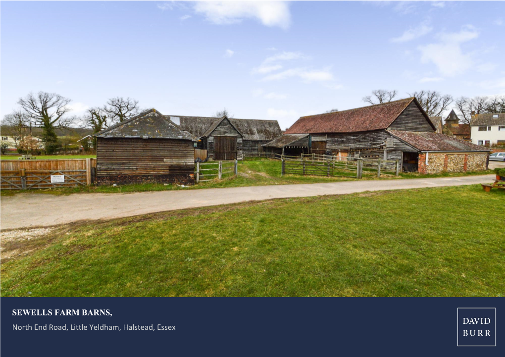 SEWELLS FARM BARNS, North End Road, Little Yeldham, Halstead, Essex