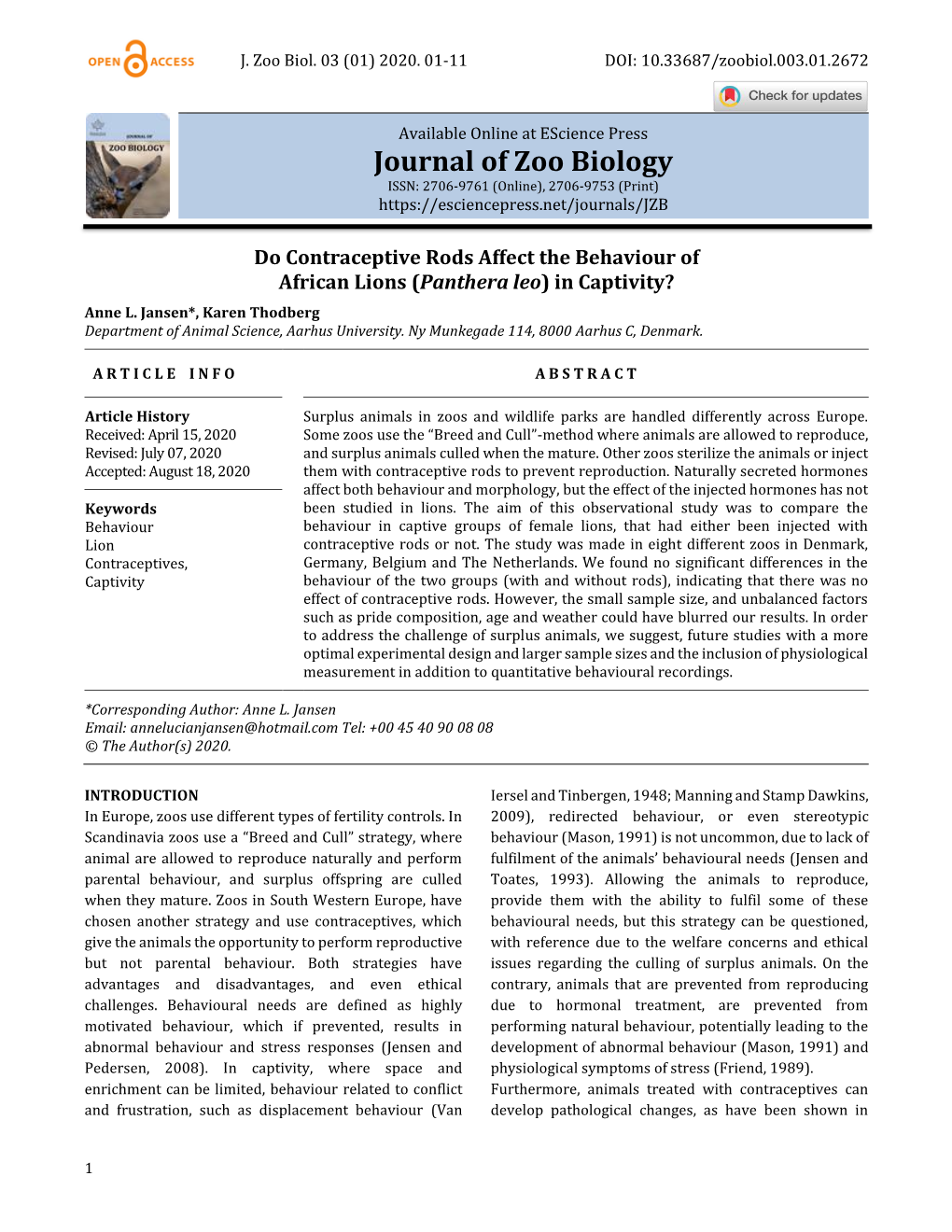 Do Contraceptive Rods Affect the Behaviour of African Lions (Panthera Leo) in Captivity? Anne L