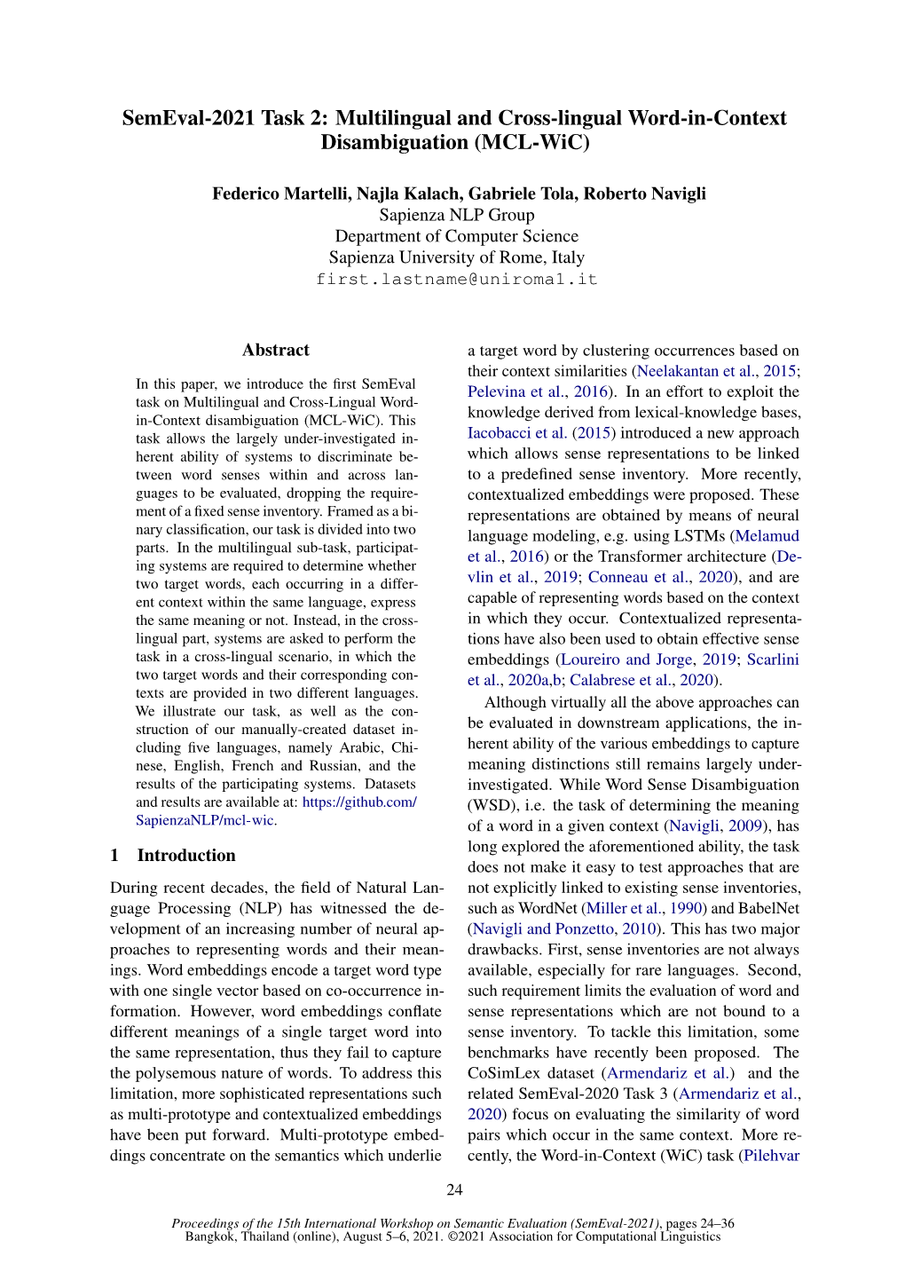 Semeval-2021 Task 2: Multilingual and Cross-Lingual Word-In-Context Disambiguation (MCL-Wic)