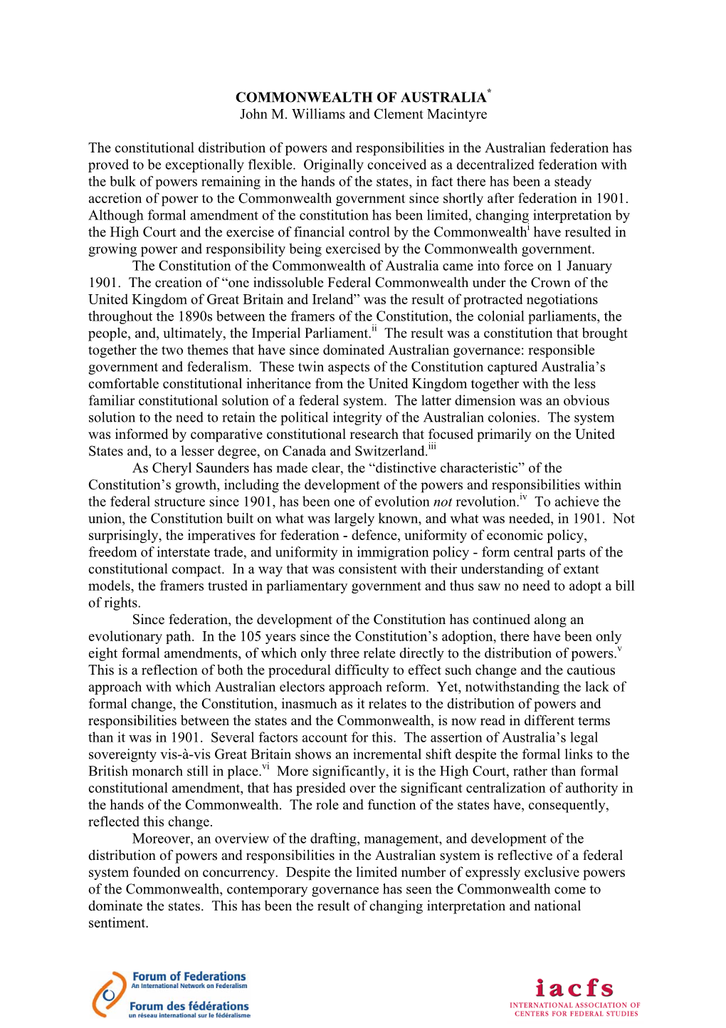 COMMONWEALTH of AUSTRALIA* John M. Williams and Clement Macintyre the Constitutional Distribution of Powers and Responsibilities