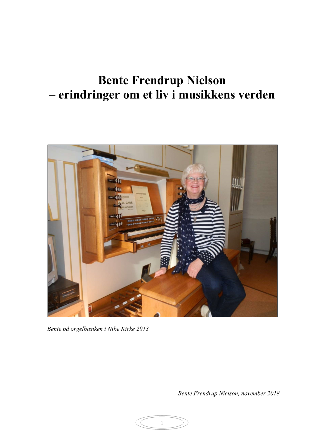 Bente Frendrup Nielsons Erindringer