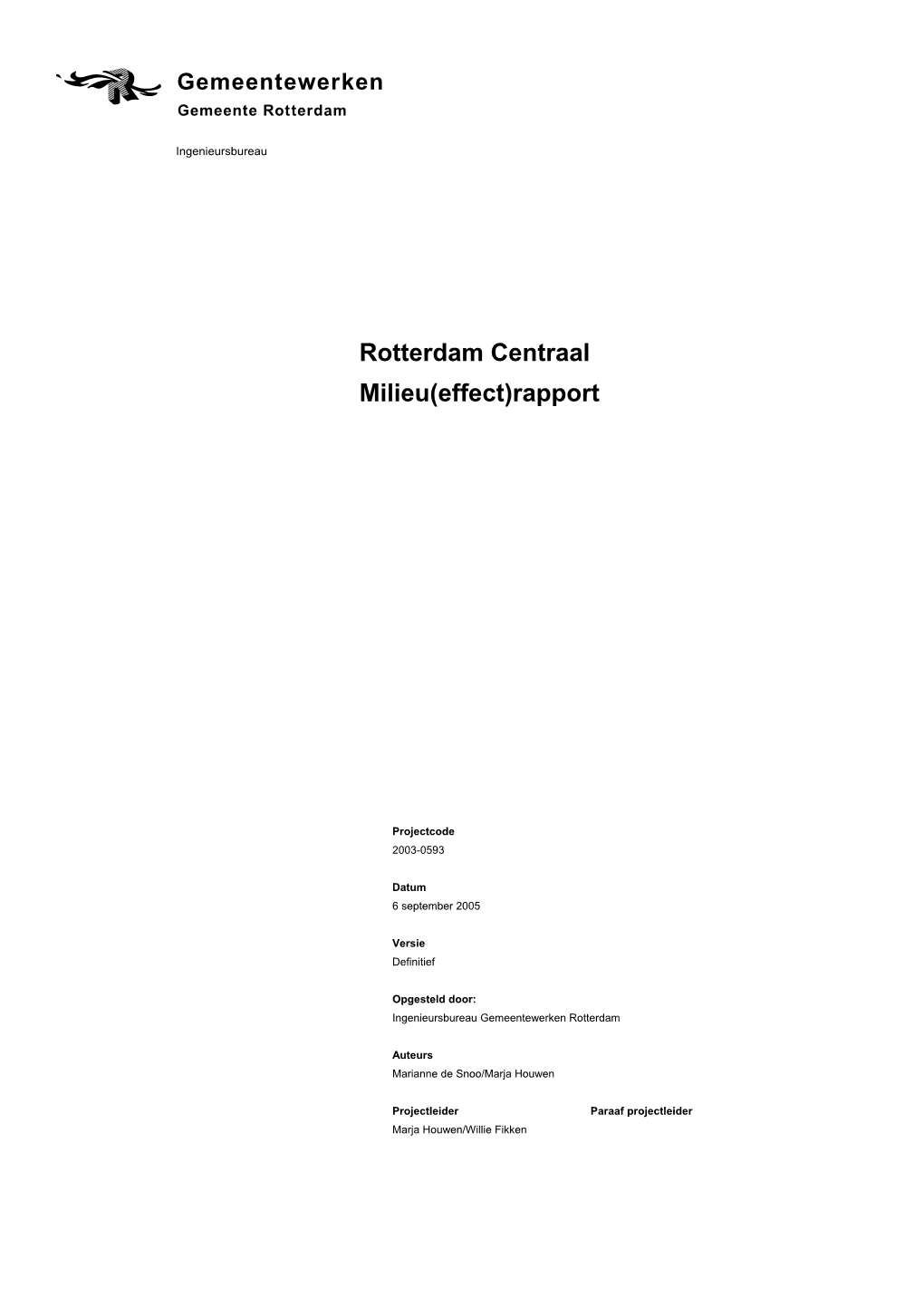 Rotterdam Centraal Milieu(Effect)Rapport