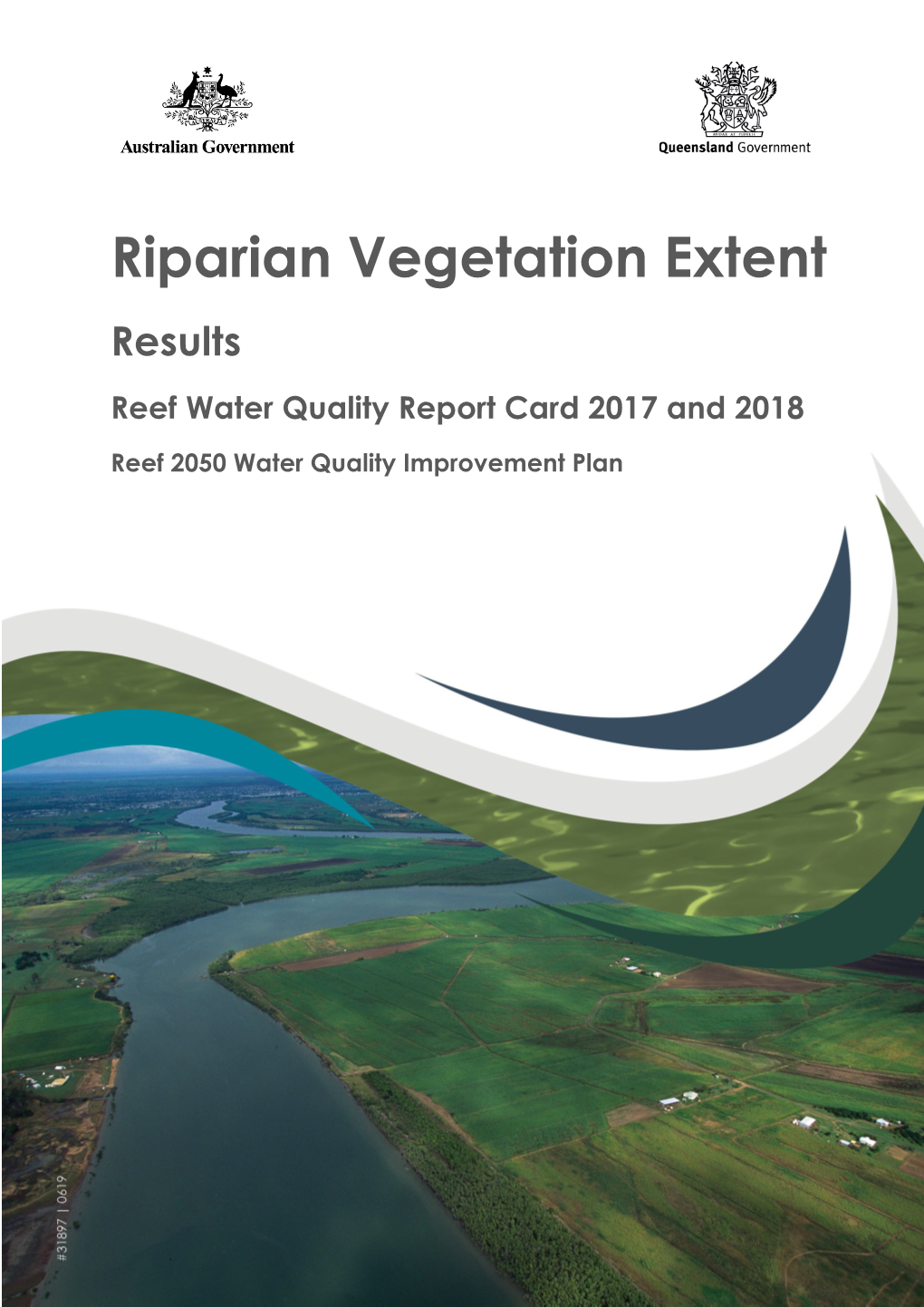 Riparian Vegetation Extent Results Reef Water Quality Report Card 2017 and 2018