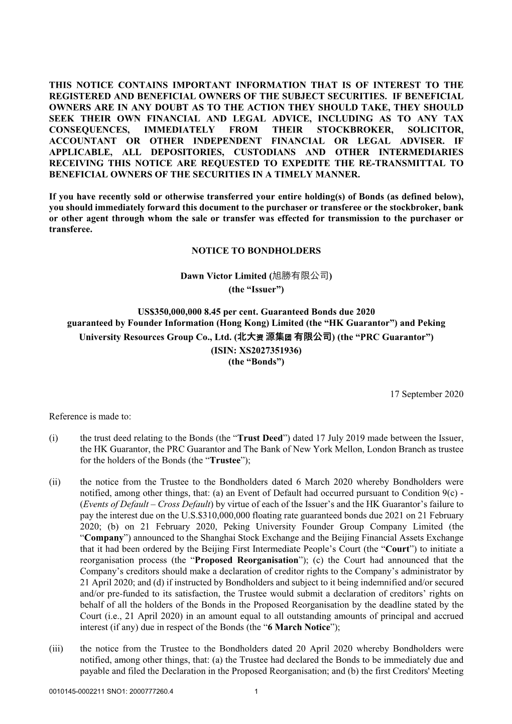 This Notice Contains Important Information That Is of Interest to the Registered and Beneficial Owners of the Subject Securities