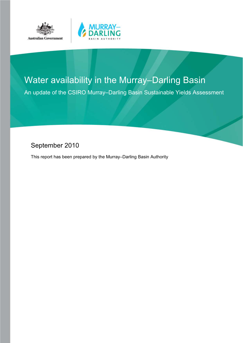 Water Availability in the Murray–Darling Basin an Update of the CSIRO Murray–Darling Basin Sustainable Yields Assessment