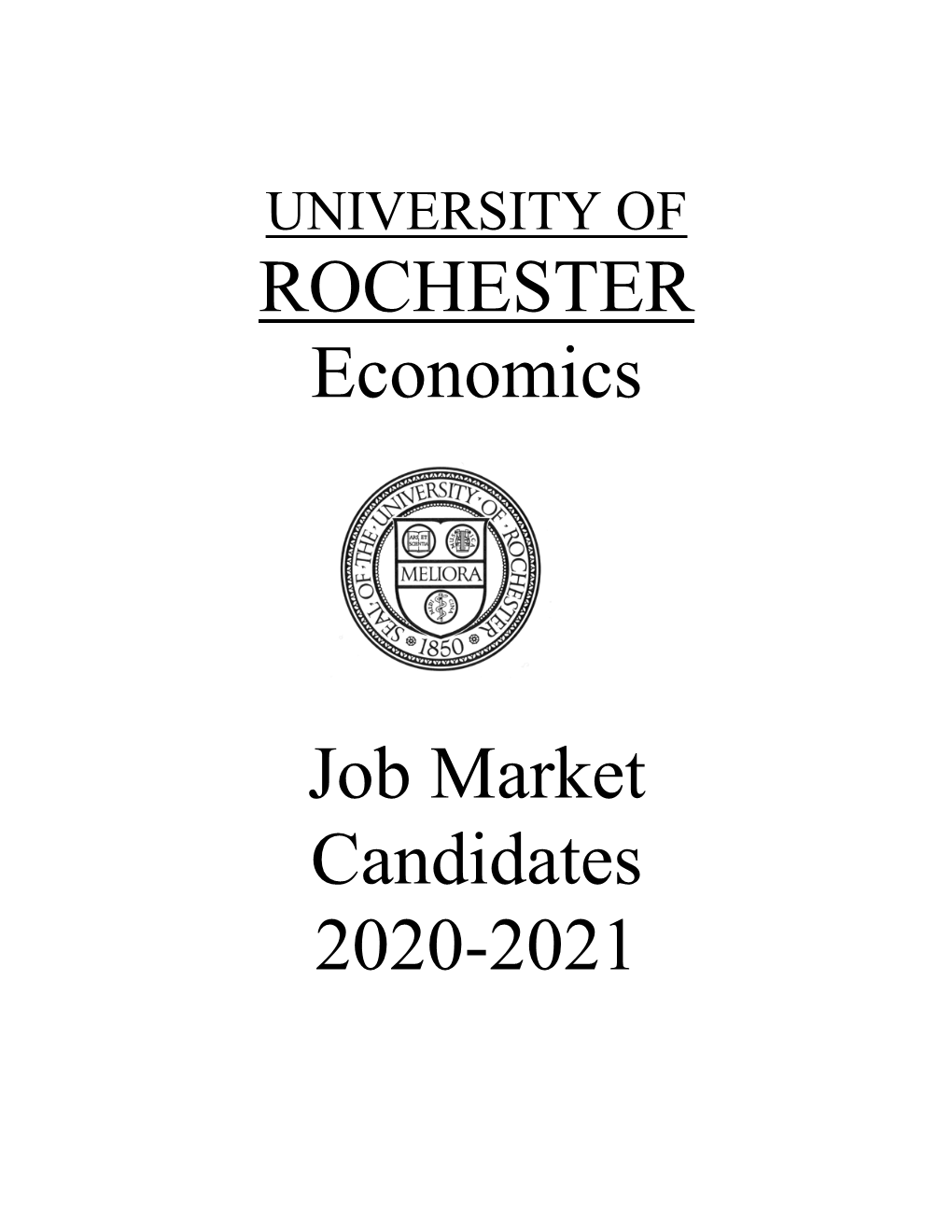 UNIVERSITY of ROCHESTER Economics