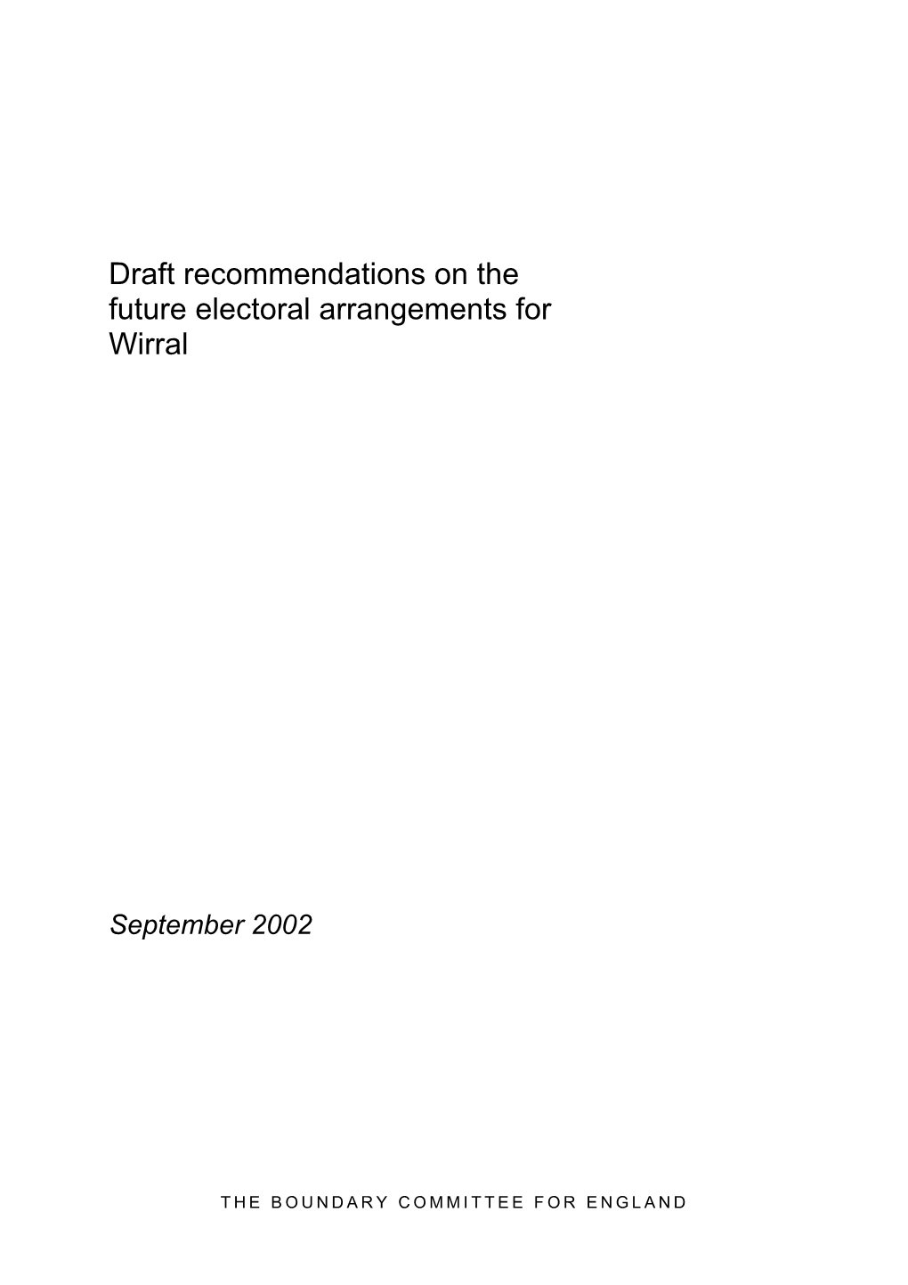 Draft Recommendations on the Future Electoral Arrangements for Wirral