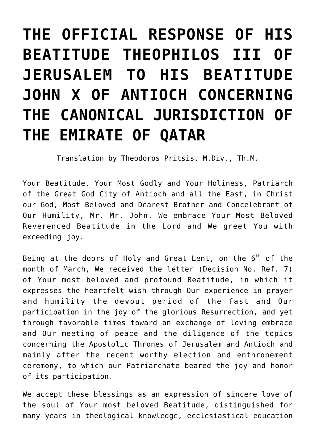 The Official Response of His Beatitude Theophilos Iii of Jerusalem to His Beatitude John X of Antioch Concerning the Canonical Jurisdiction of the Emirate of Qatar
