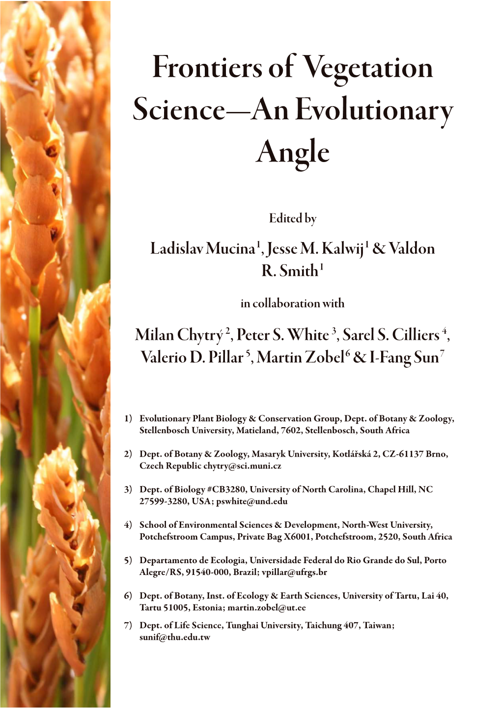 Frontiers of Vegetation Science—An Evolutionary Angle