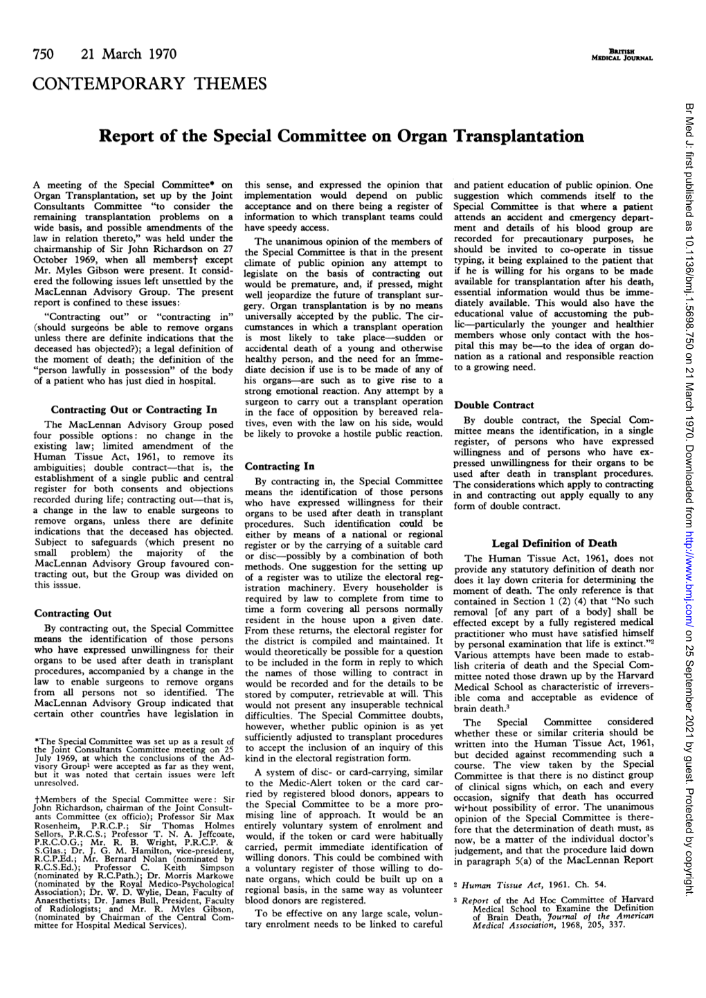 CONTEMPORARY THEMES Br Med J: First Published As 10.1136/Bmj.1.5698.750 on 21 March 1970